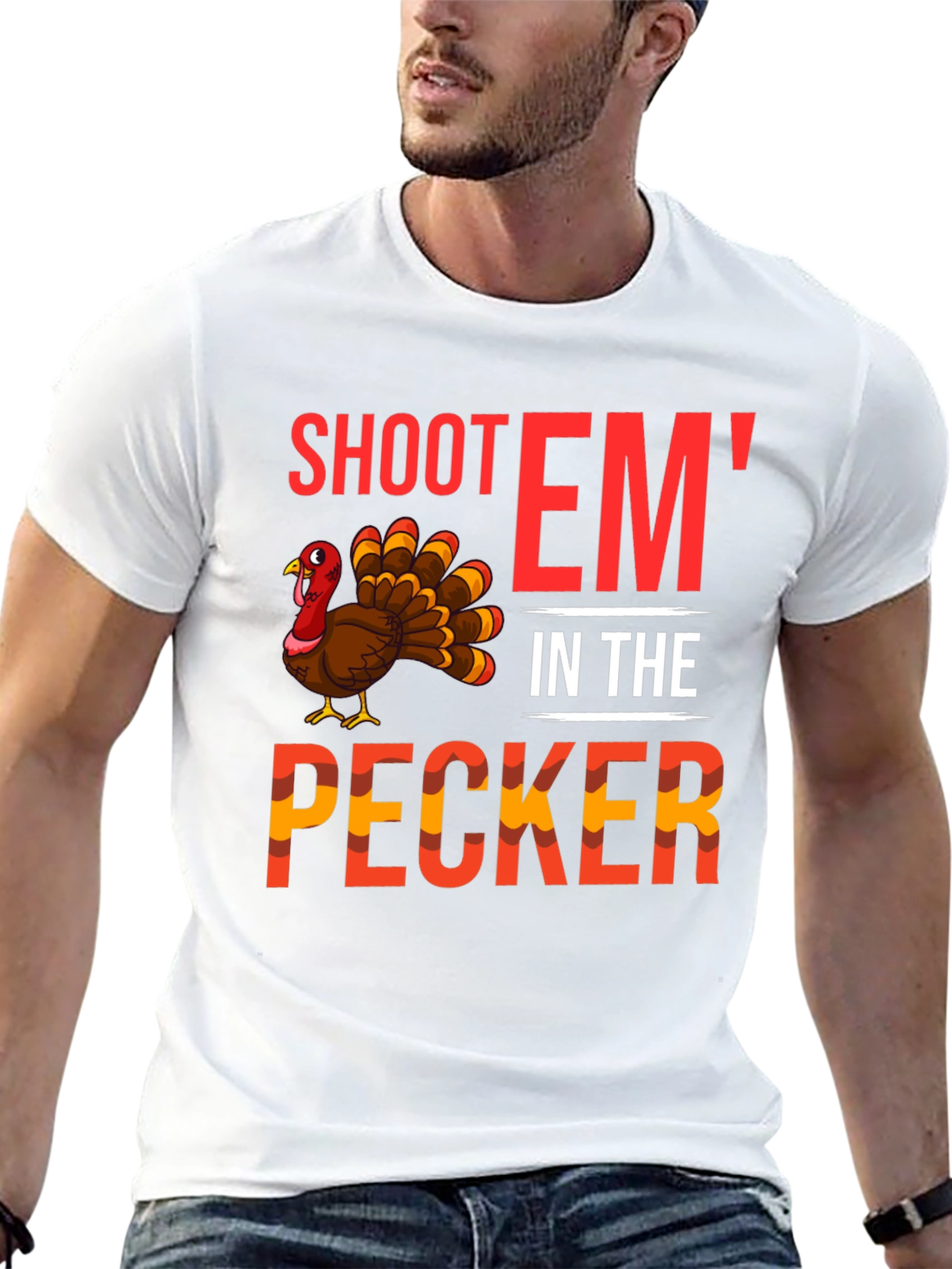 Shoot Em In The Pecker Turkey Graphic Tee