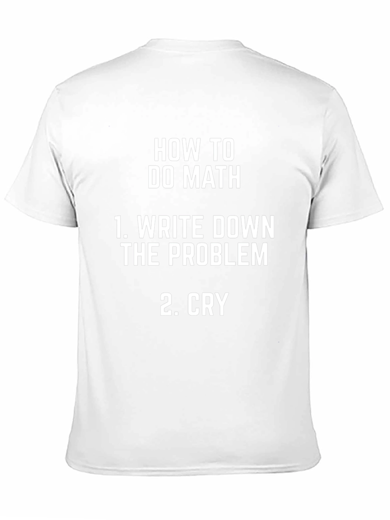 How to Do Math T-Shirt Funny Math Student Gift