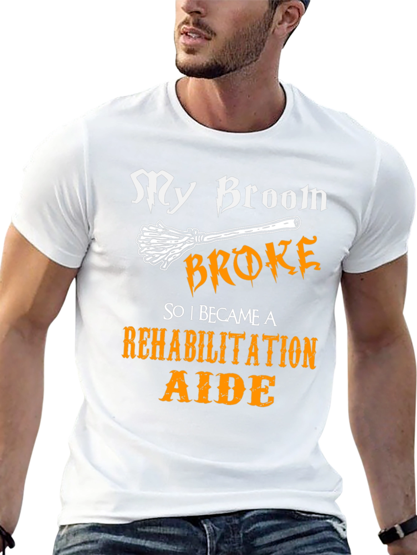 My Broom Broke Rehabilitation Aide Graphic Tee