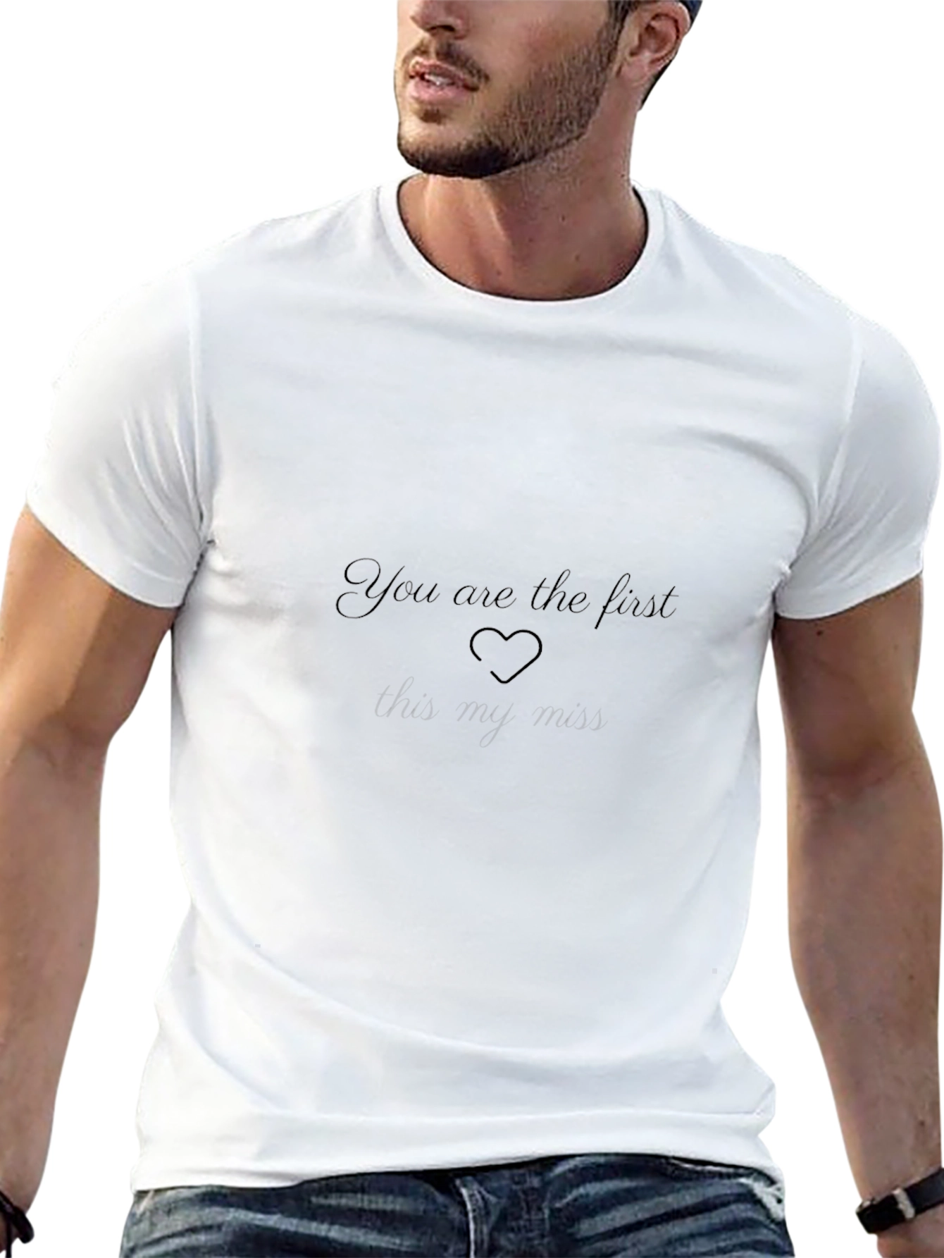 Romantic You Are The First Black T-Shirt