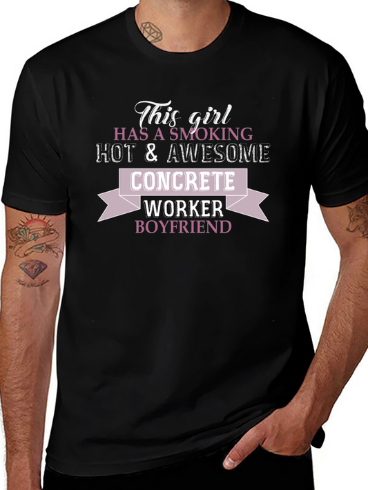 Girlfriend Concrete Worker Boyfriend T-Shirt