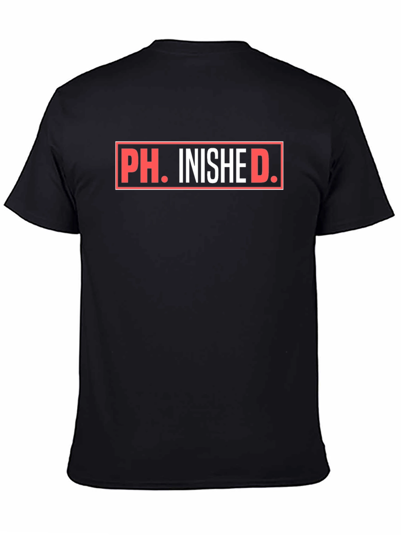 Ph.inished. Funny Graduation T-Shirt