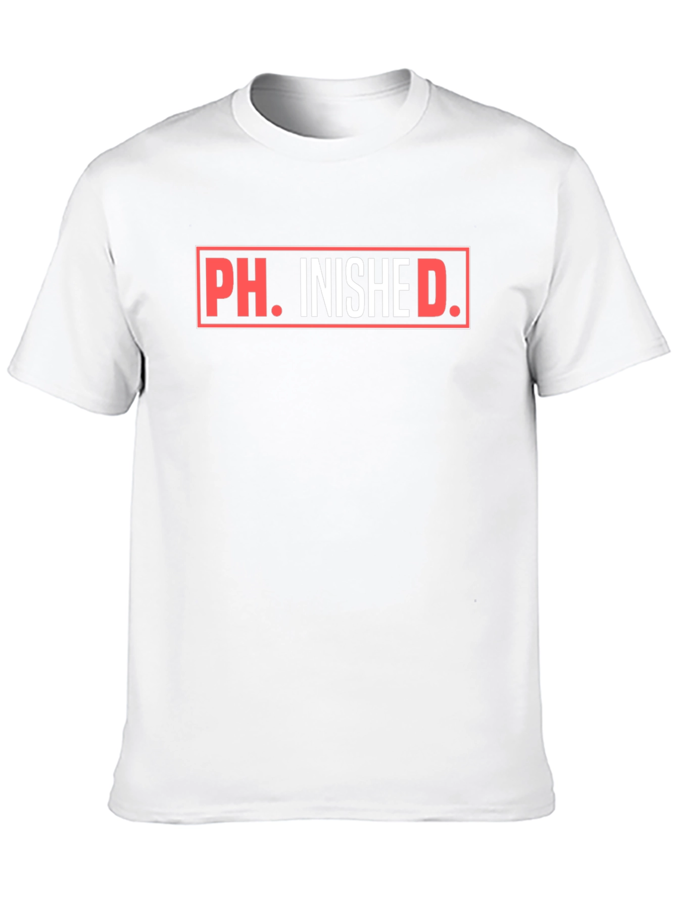 Ph.inished. Funny Graduation T-Shirt