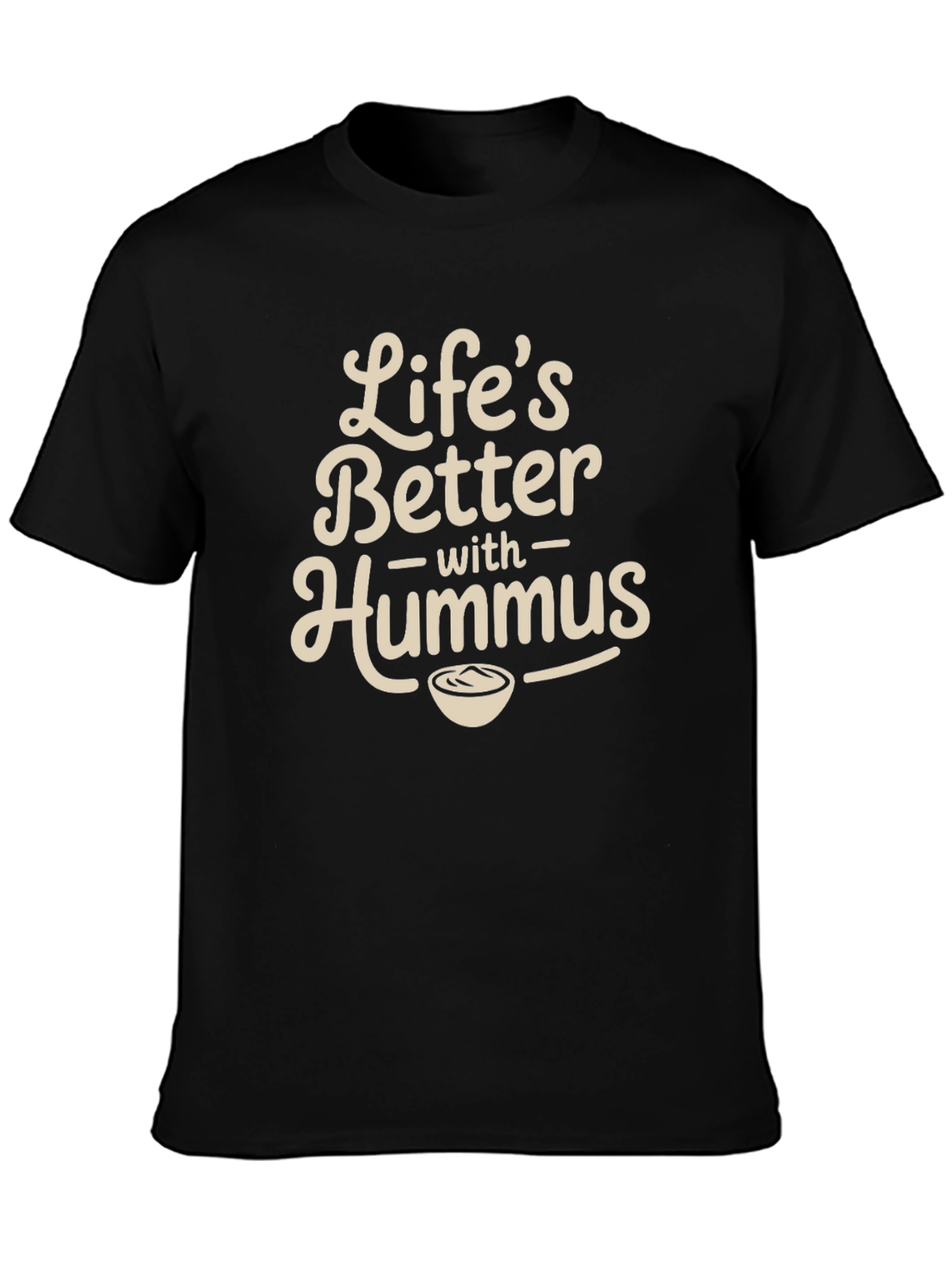 Lifes Better With Hummus Graphic Tee - Black