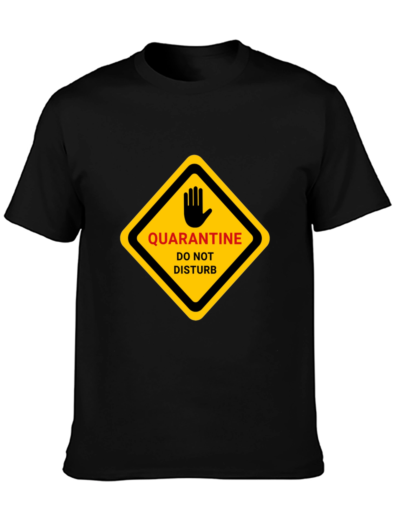 Quarantine Do Not Disturb Graphic T-Shirt
