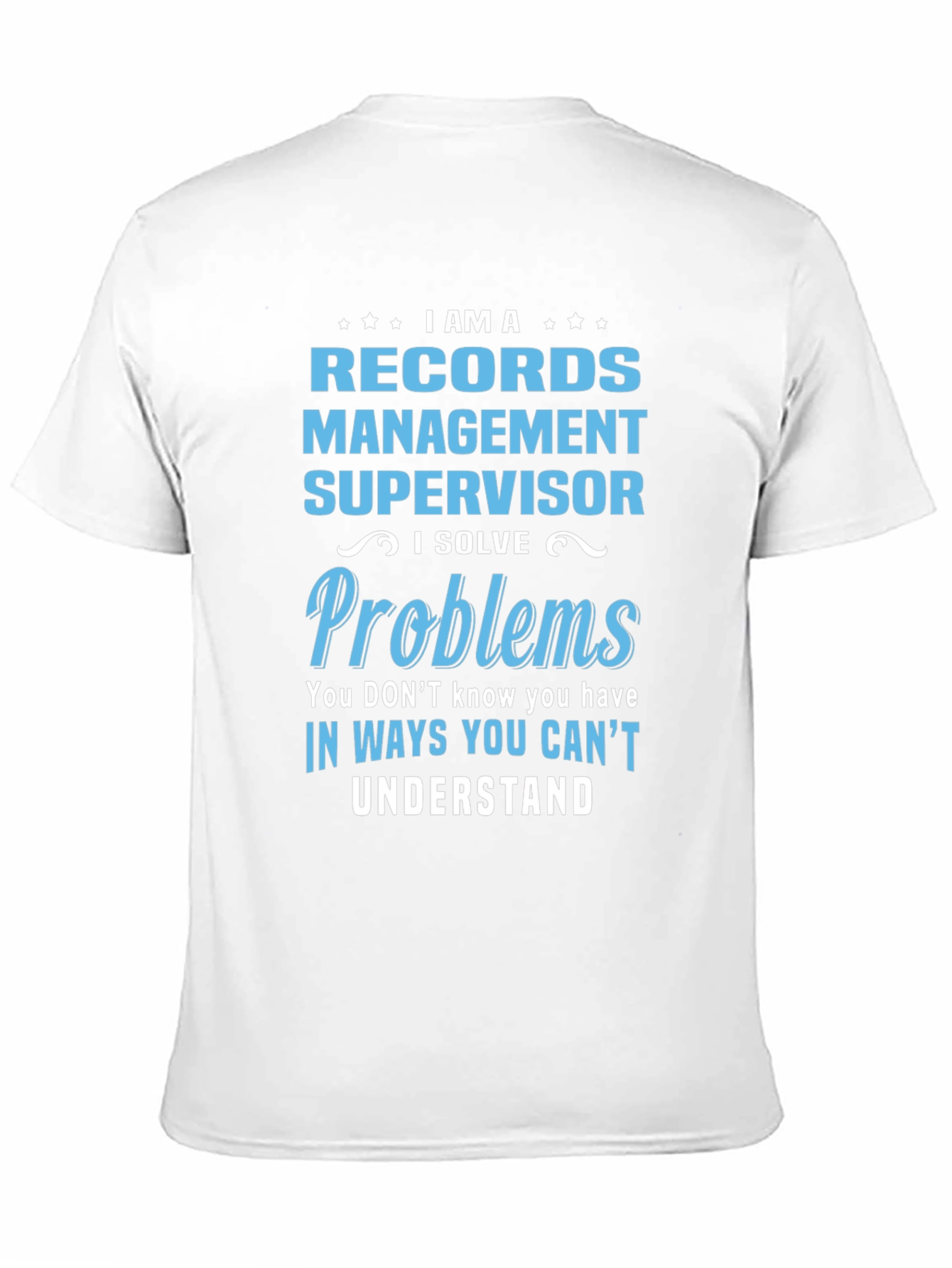 Records Management Supervisor T-Shirt