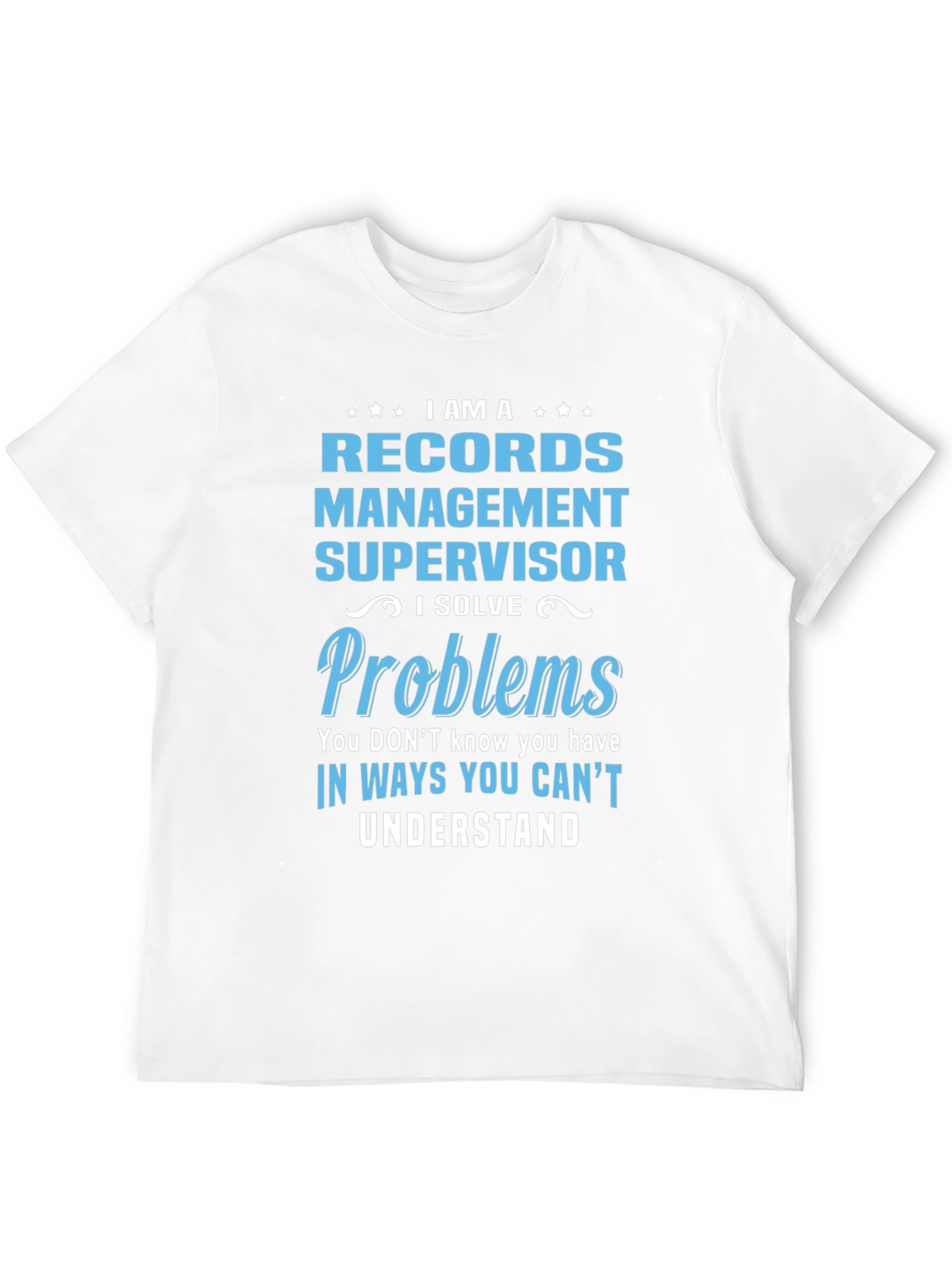 Records Management Supervisor T-Shirt