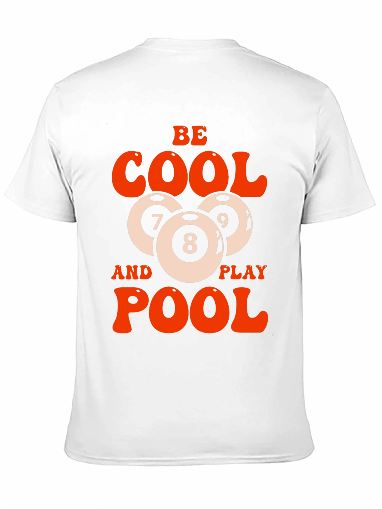 Be Cool Play Pool Graphic T-Shirt