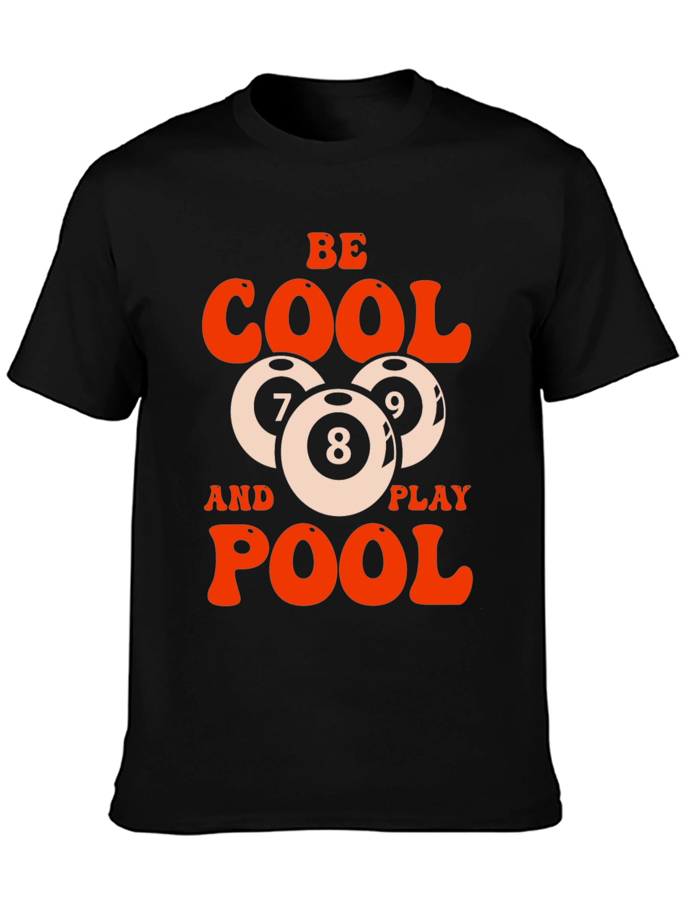 Be Cool Play Pool Graphic T-Shirt