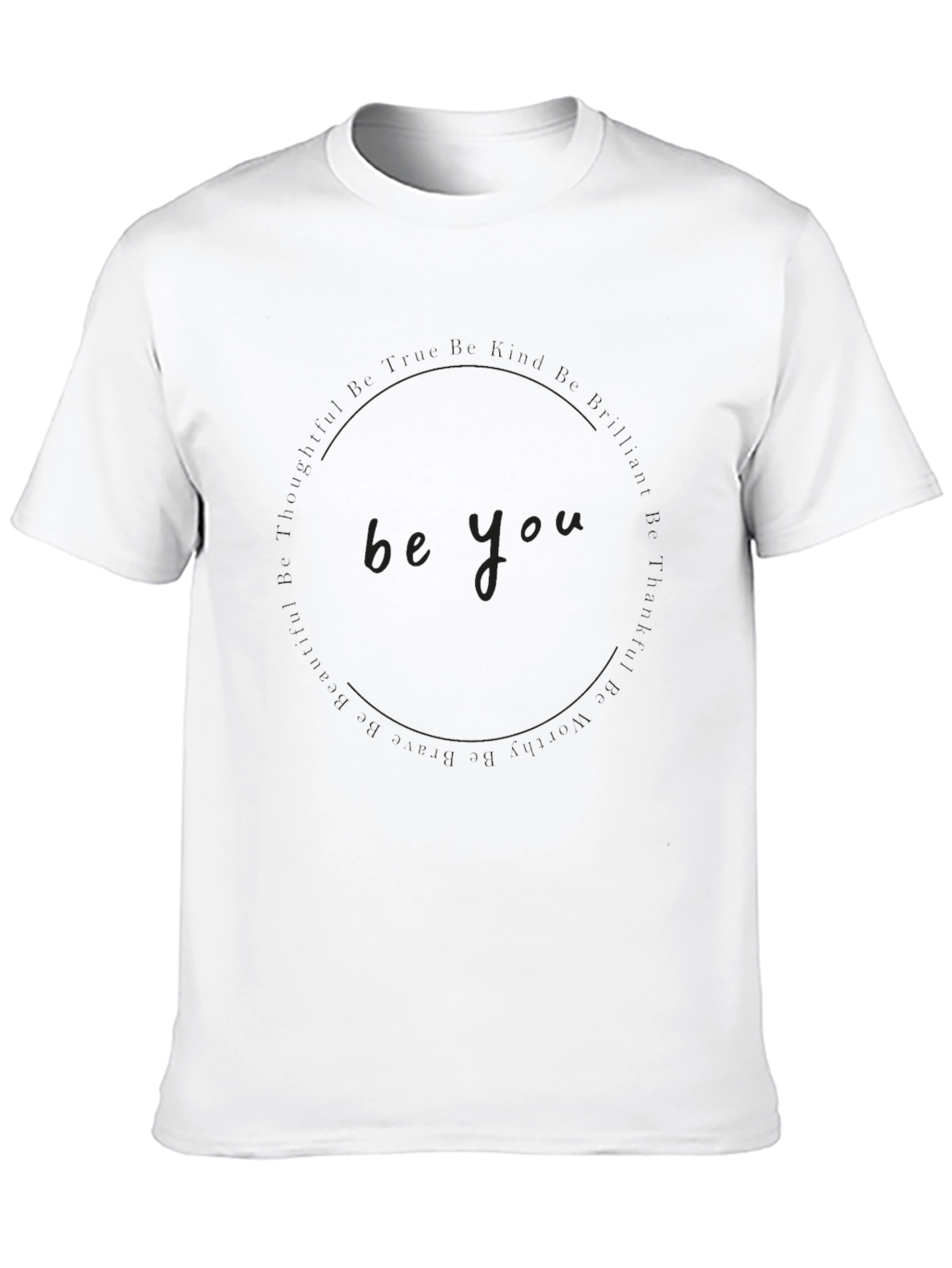 Be You - Black Crew Neck T-Shirt