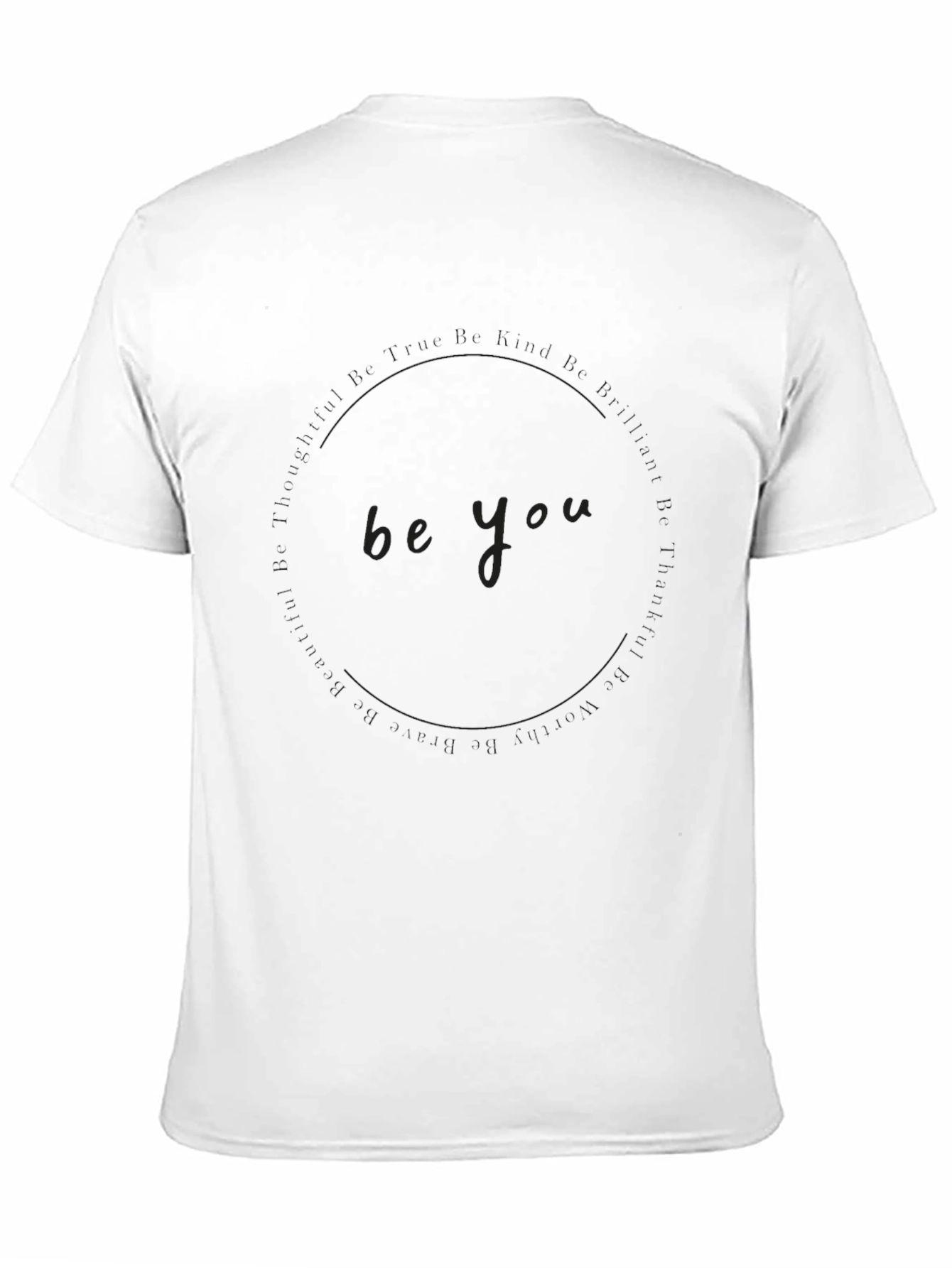 Be You - Black Crew Neck T-Shirt