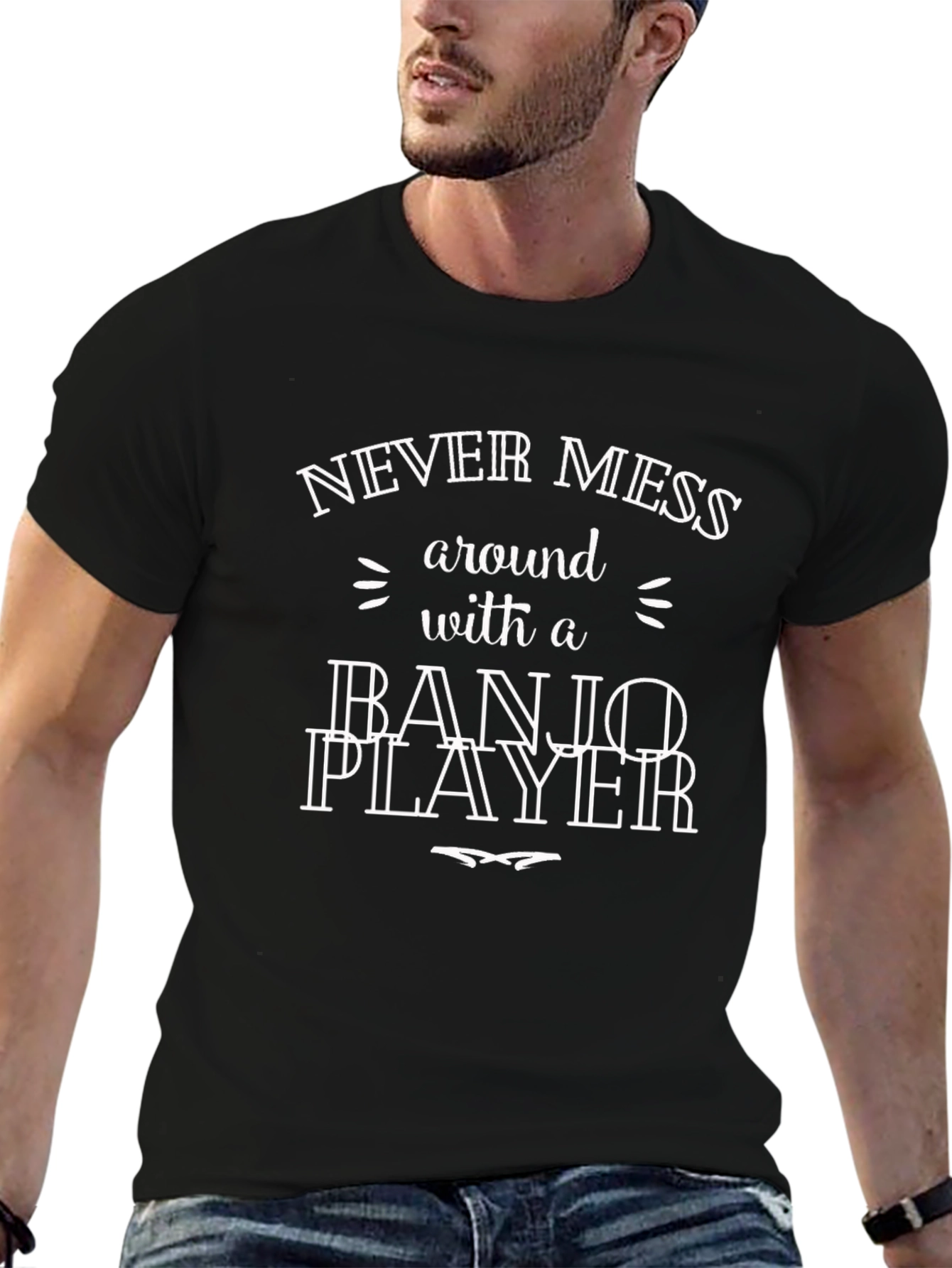 Never Mess with a Banjo Player T-Shirt