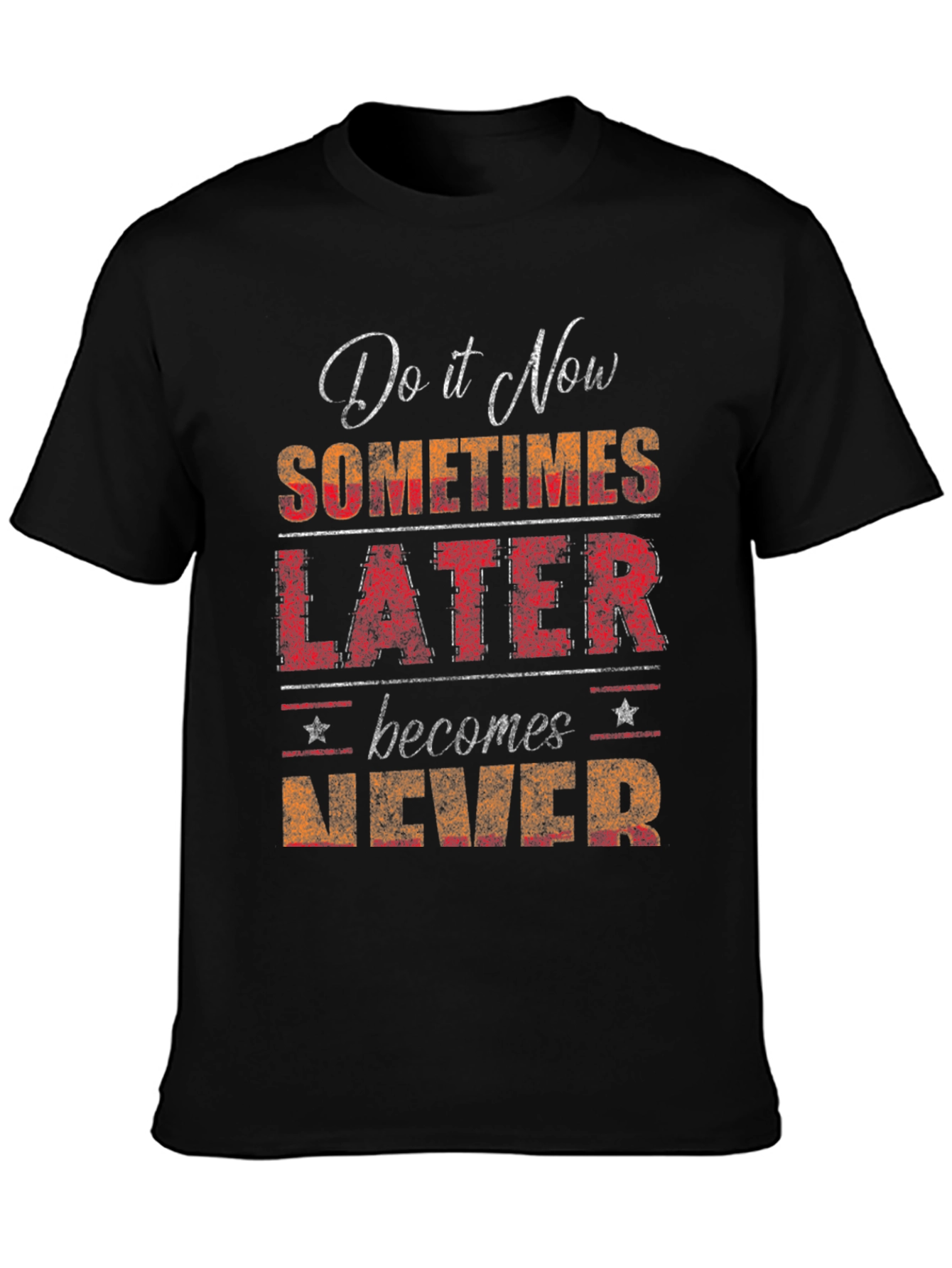 Do it Now T-Shirt - Motivational Graphic Tee