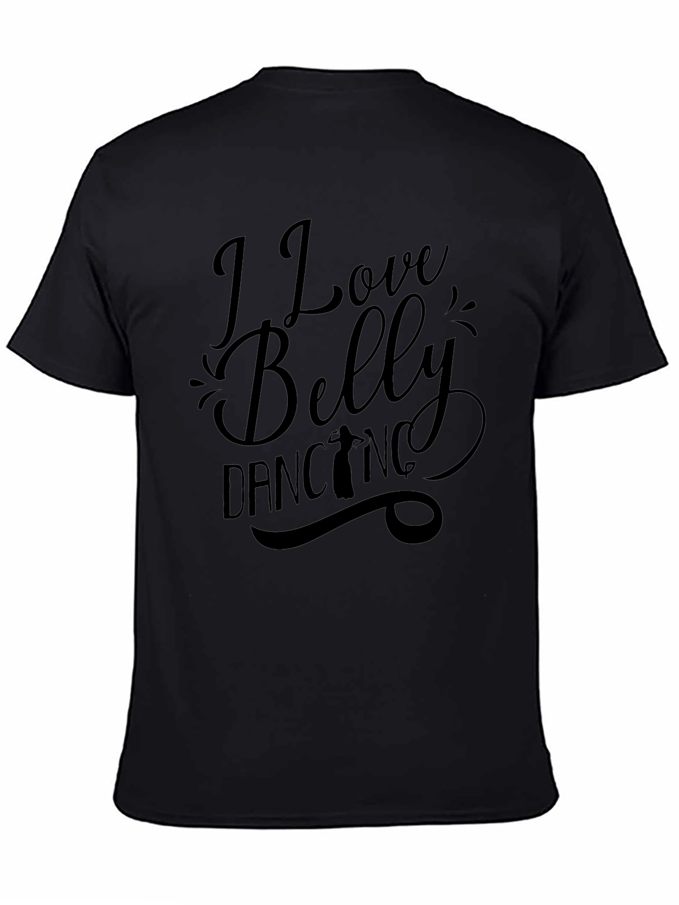 I Love Belly Dancing Graphic T-Shirt