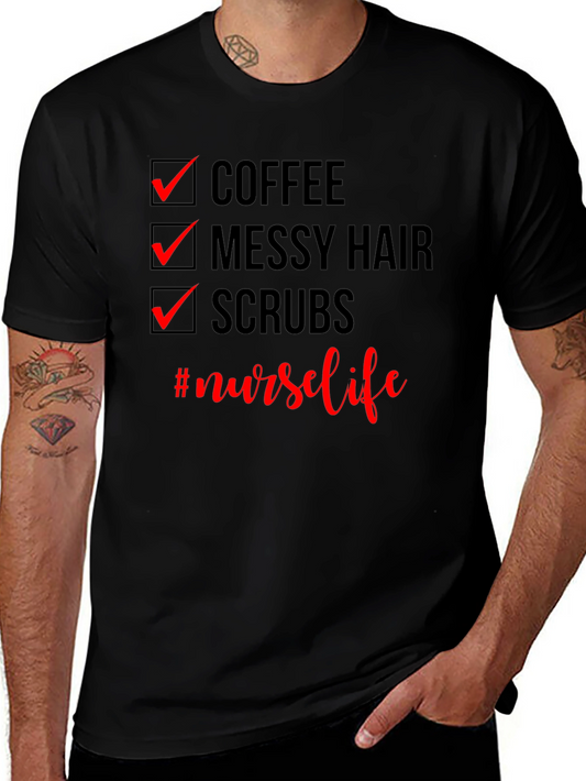 Nurse Life T-Shirt - Coffee Messy Hair Scrubs