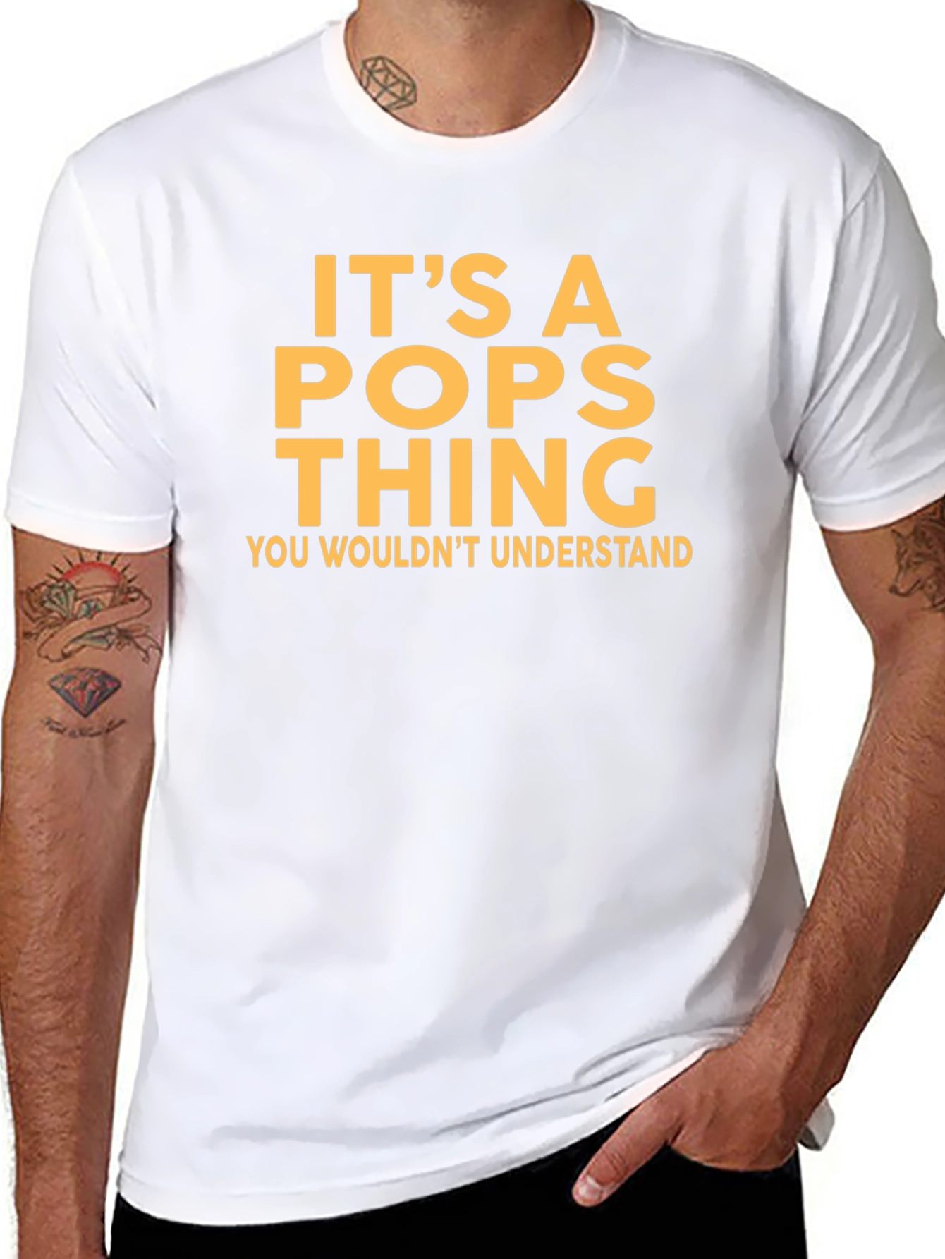 Its a Pops Thing T-Shirt - You Wouldnt Understand