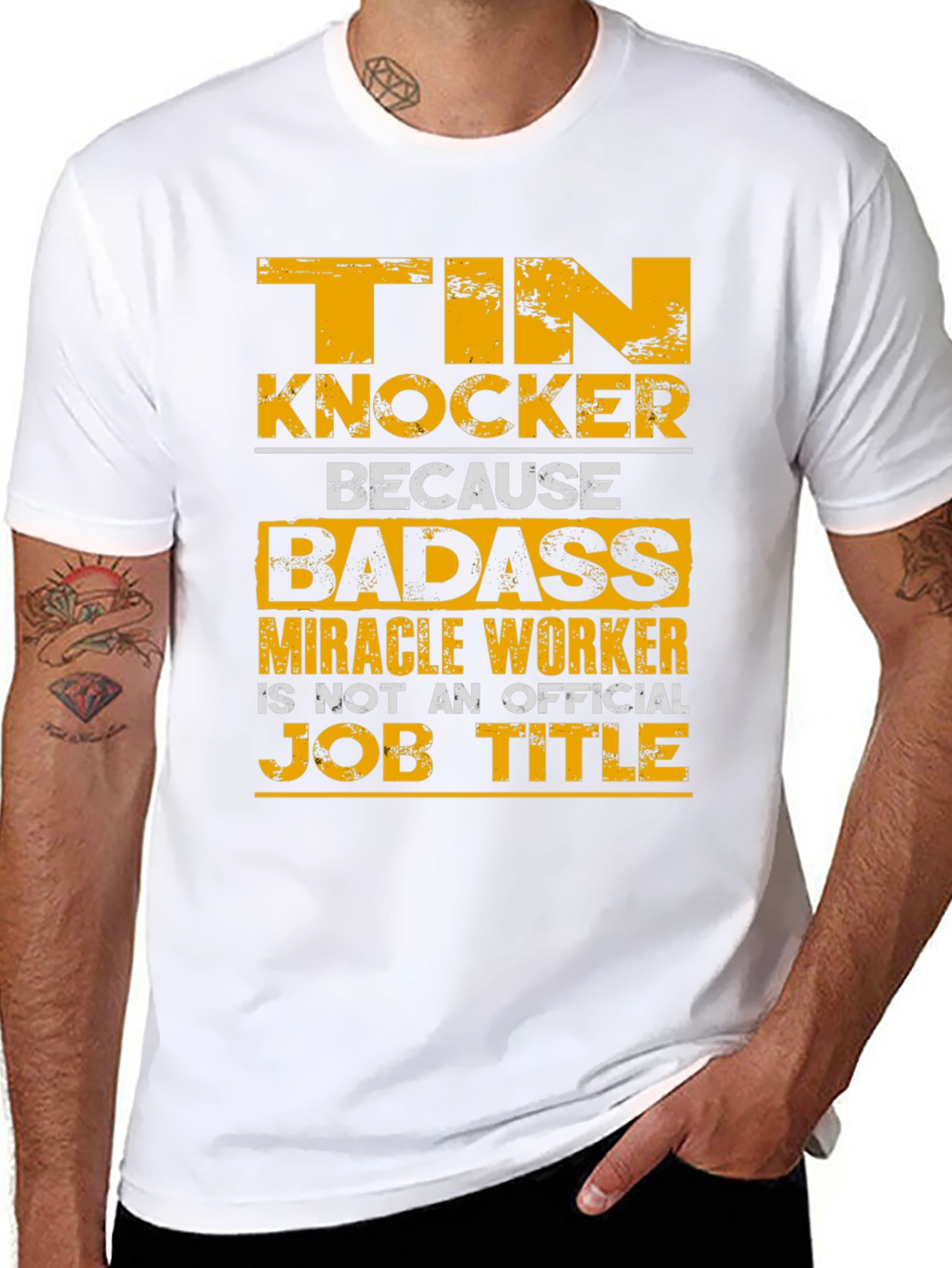 Tin Knocker Badass Job Title T-Shirt