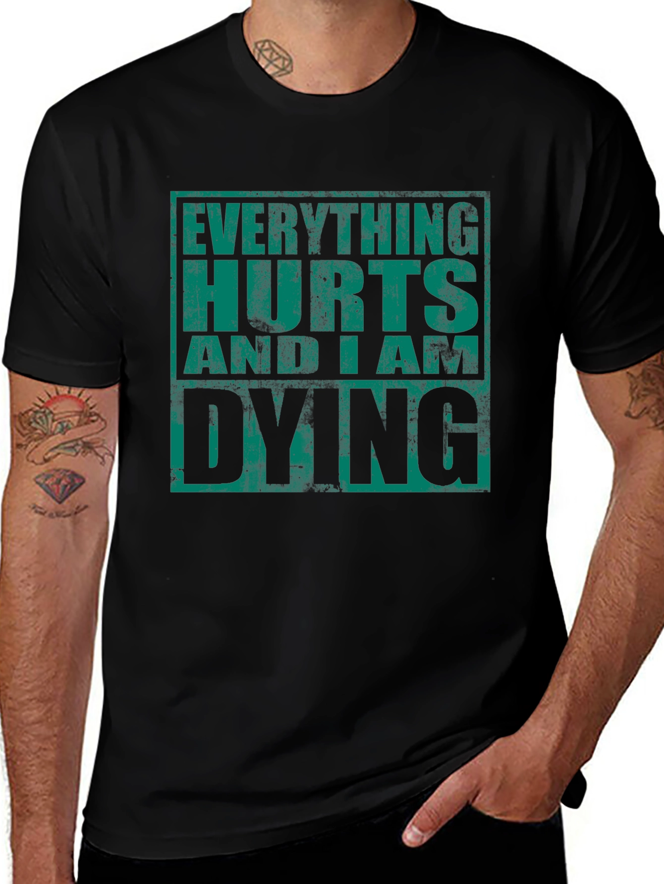 Everything Hurts and I am Dying T-Shirt