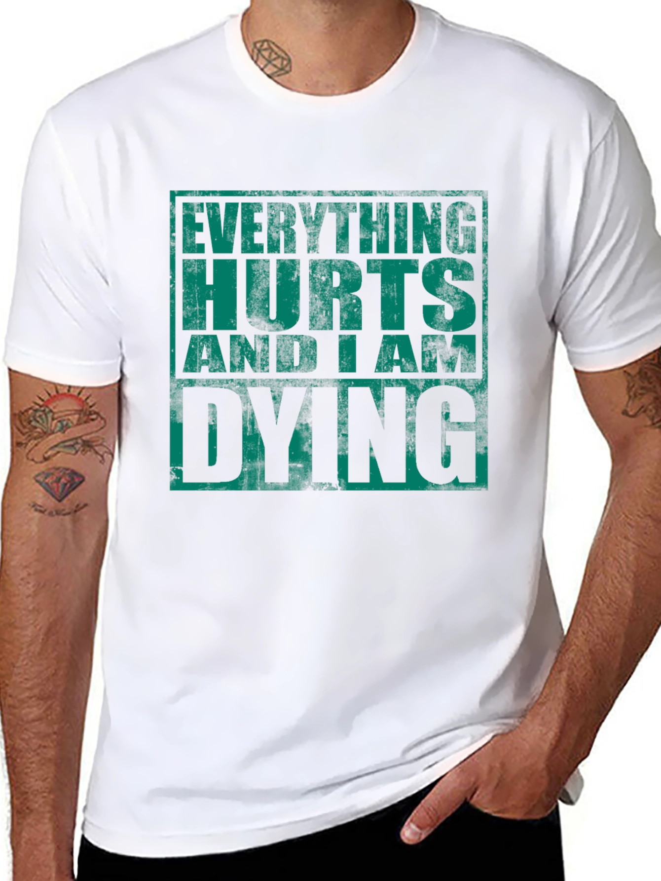 Everything Hurts and I am Dying T-Shirt