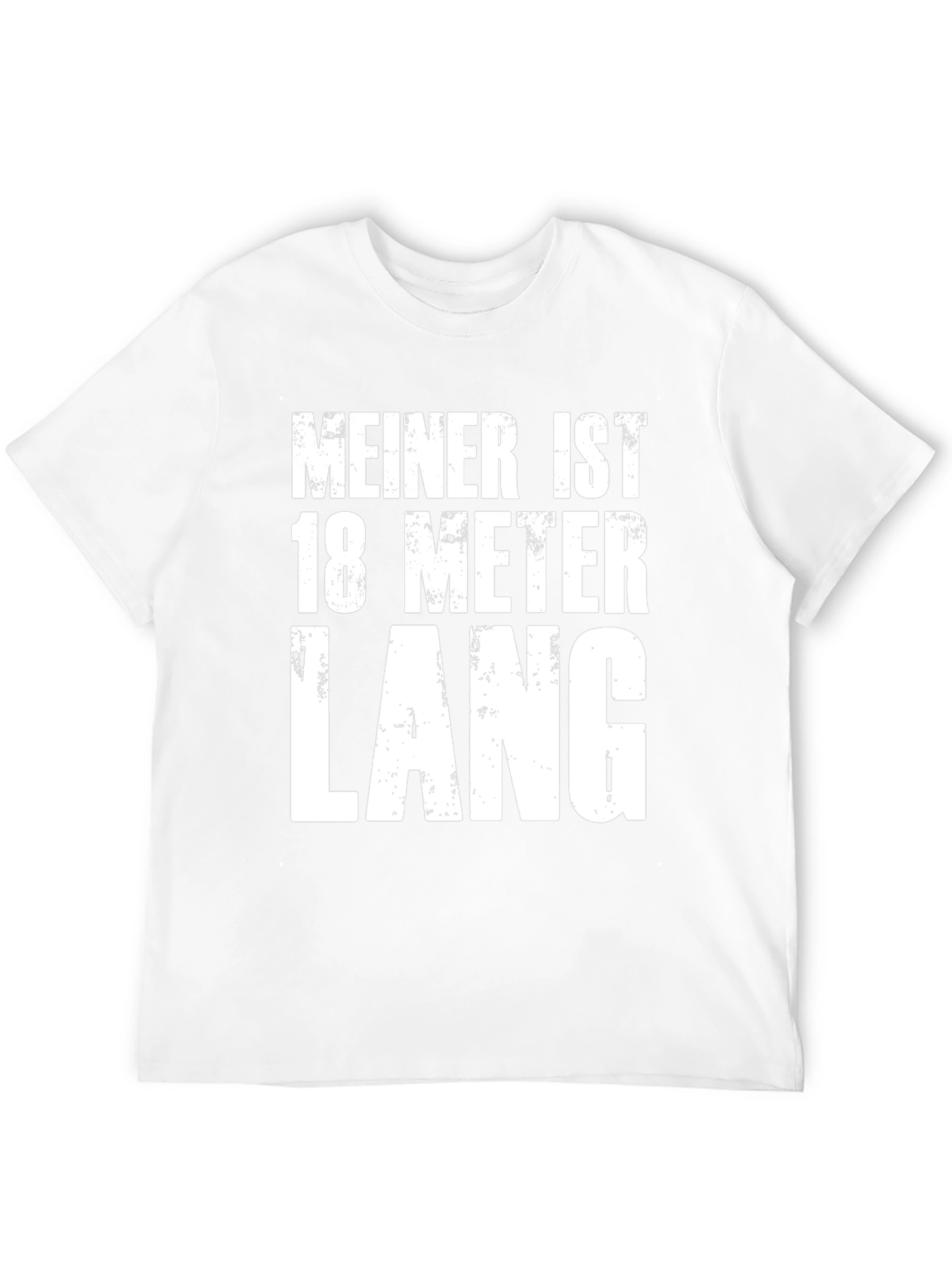 Humorous Meiner Ist 18 Meter Lang Black T-Shirt