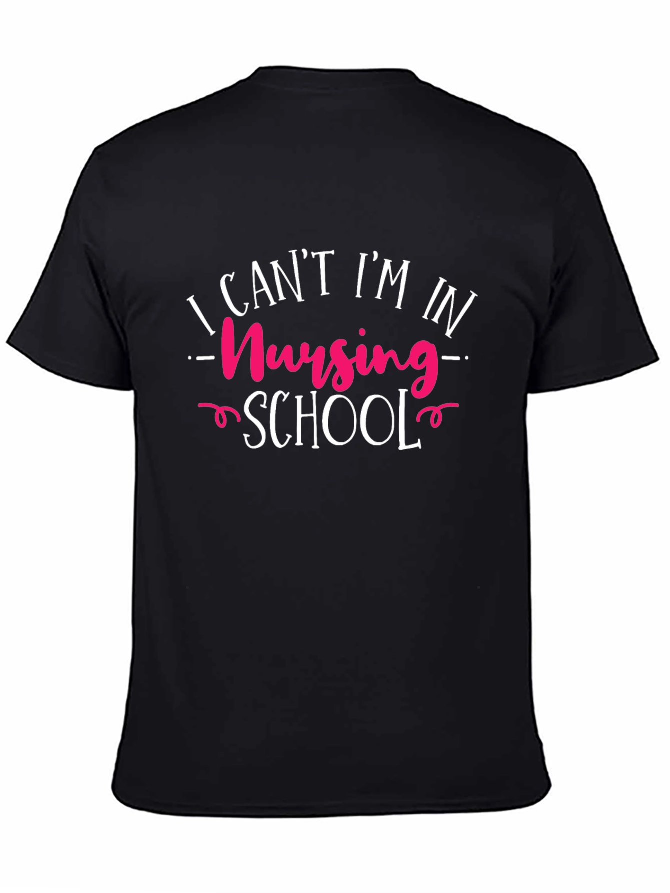 Nursing School T-Shirt - Funny Student Tee