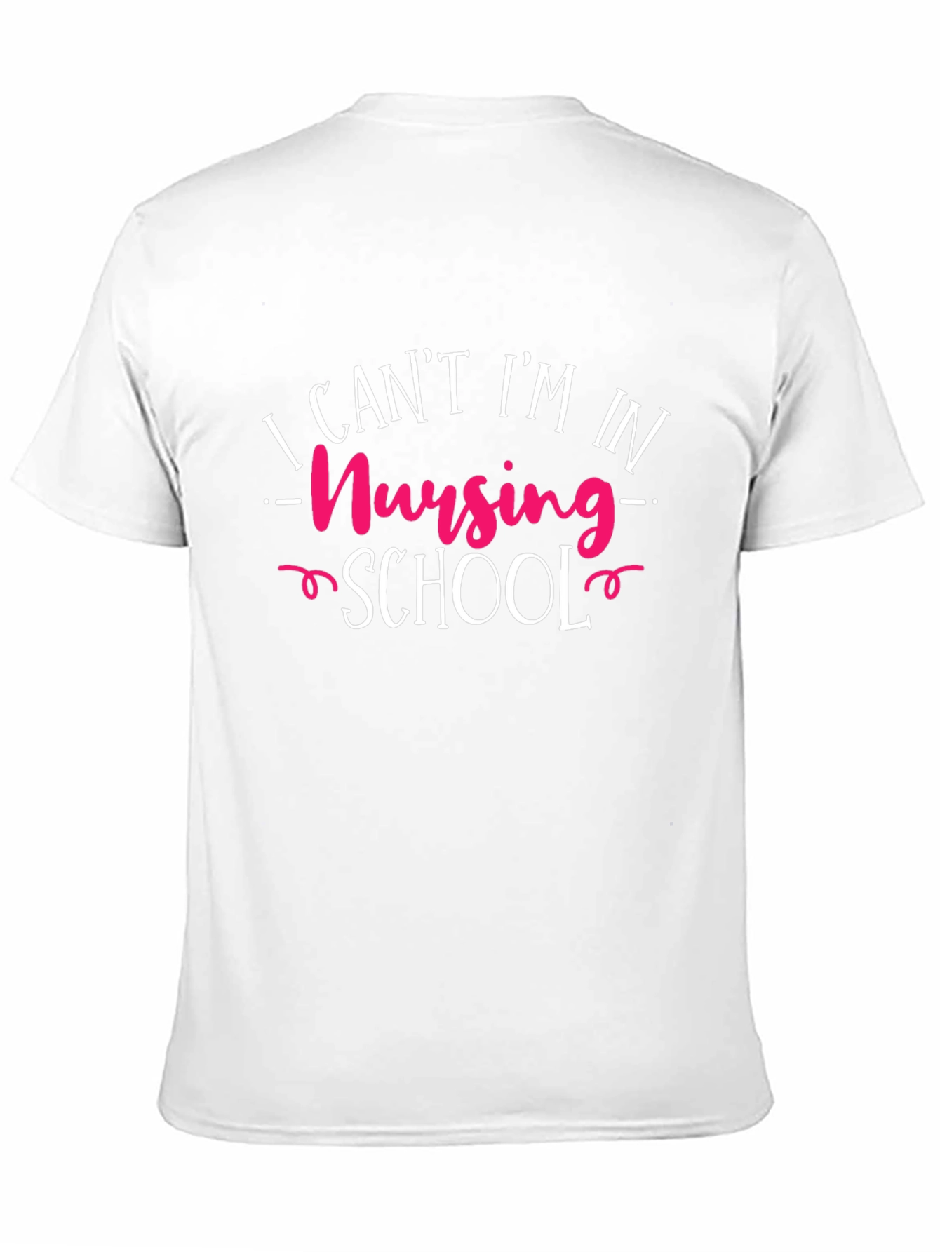 Nursing School T-Shirt - Funny Student Tee