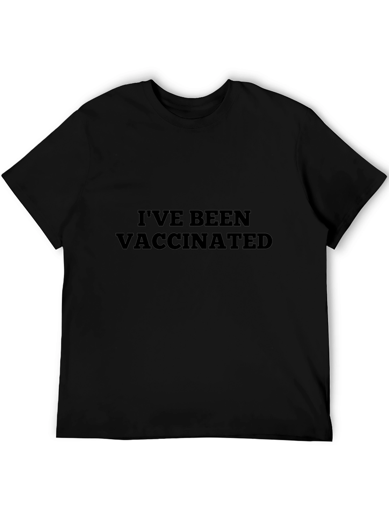 Ive Been Vaccinated T-Shirt