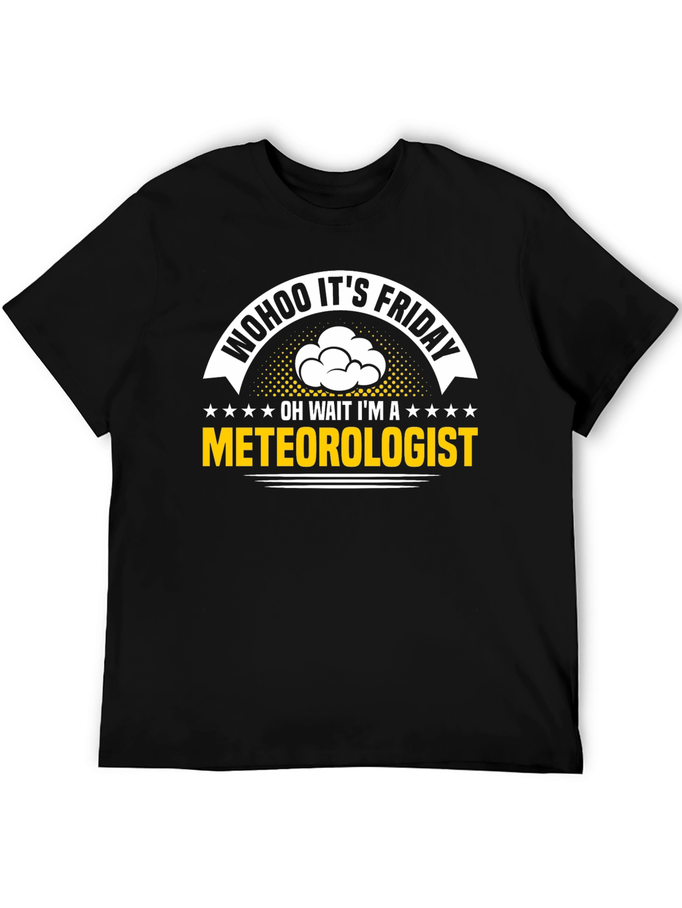 Funny Meteorologist Friday T-Shirt