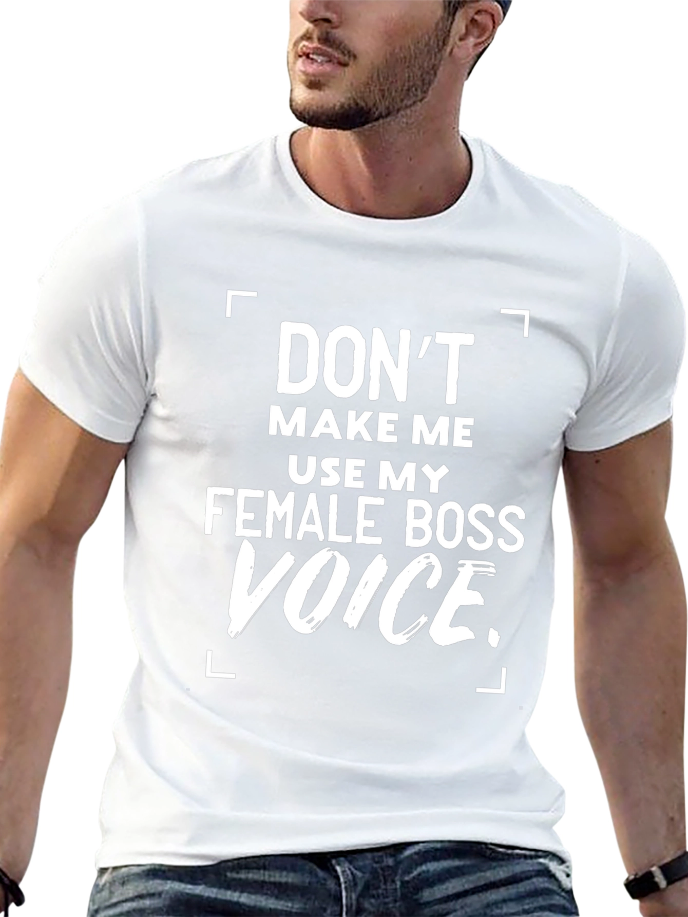 Funny Female Boss Voice T-Shirt