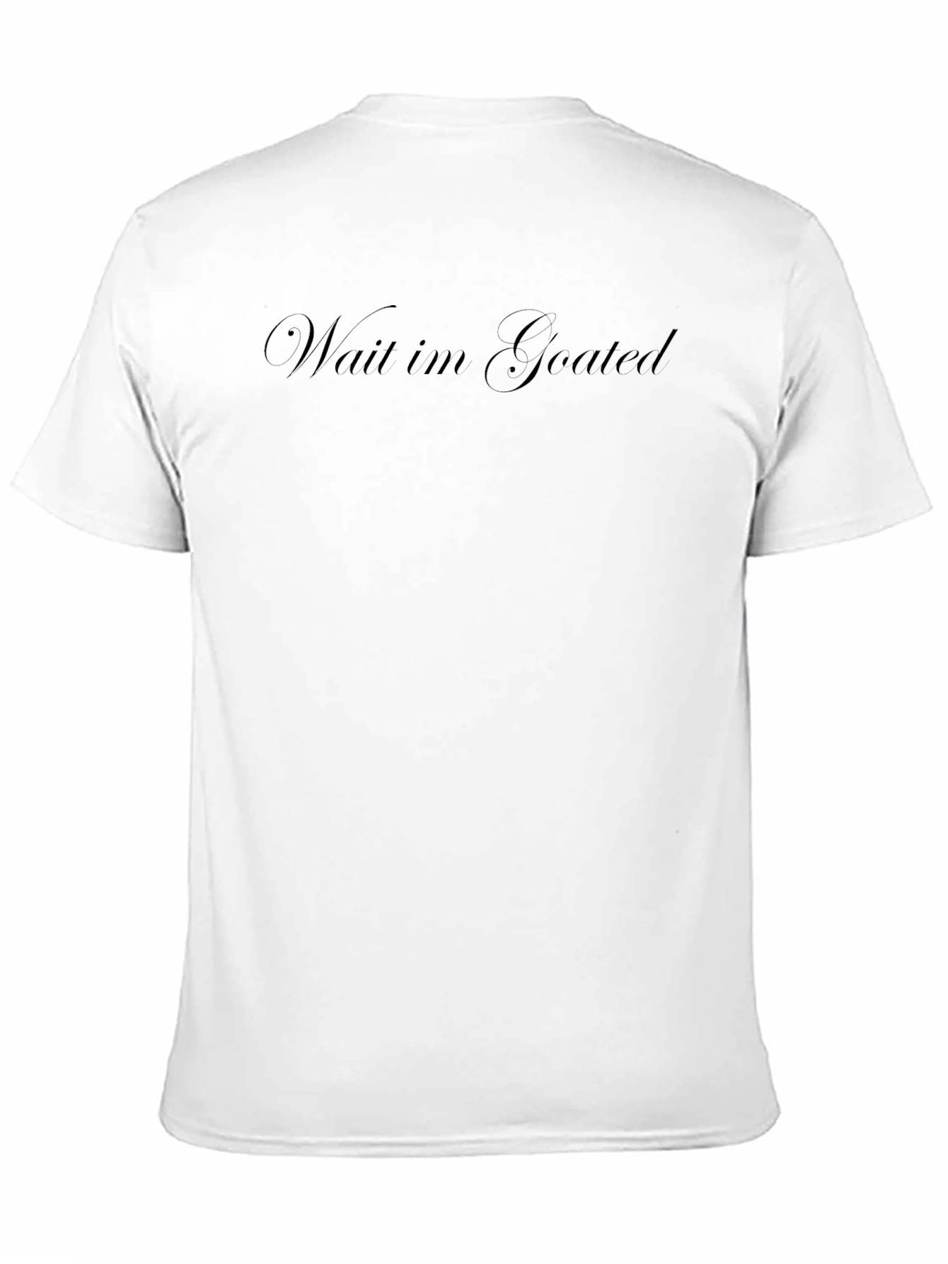 Wait Im Goated Crew Neck Tee - Black