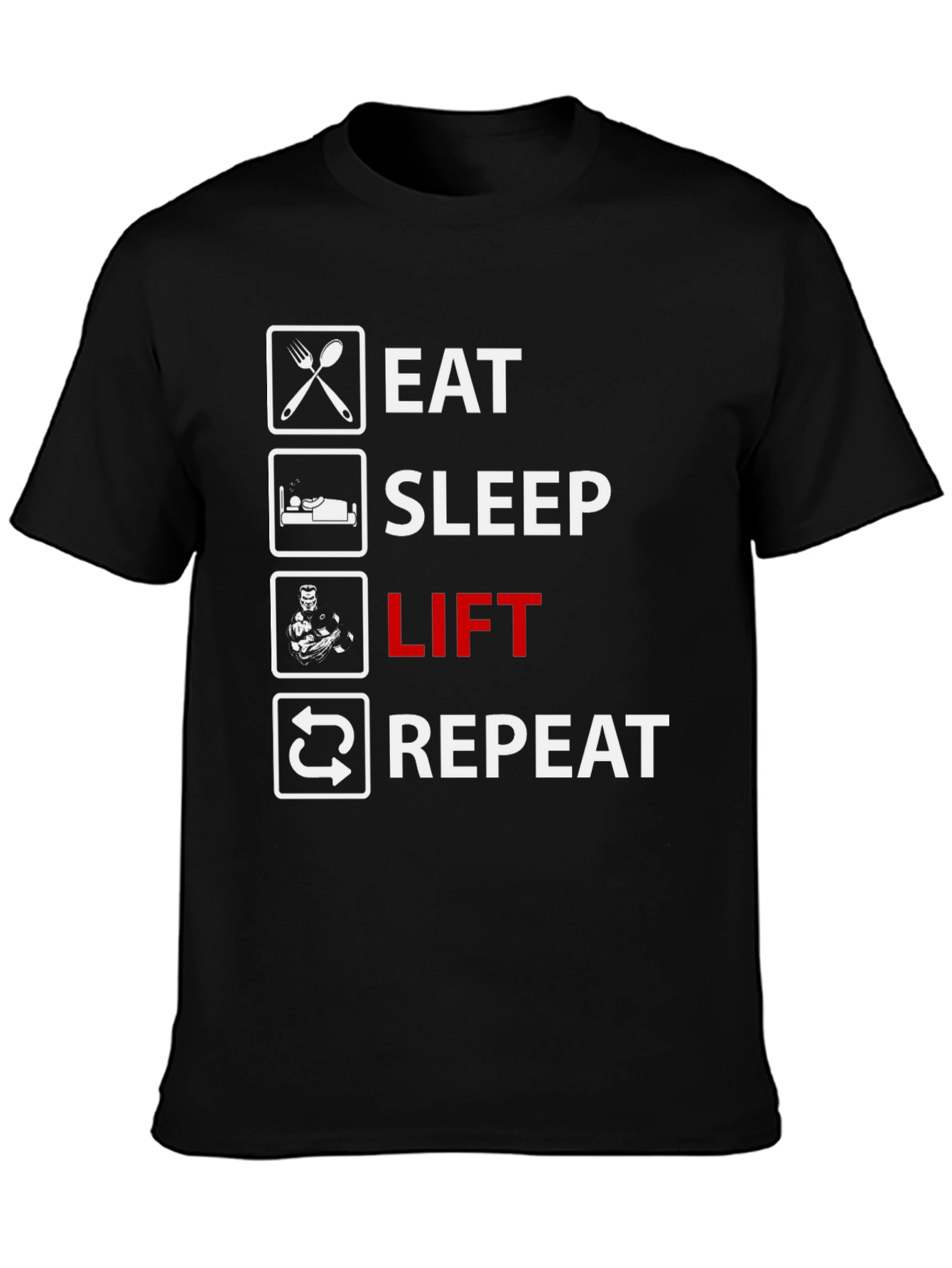 Eat Sleep Lift Repeat Graphic T-Shirt