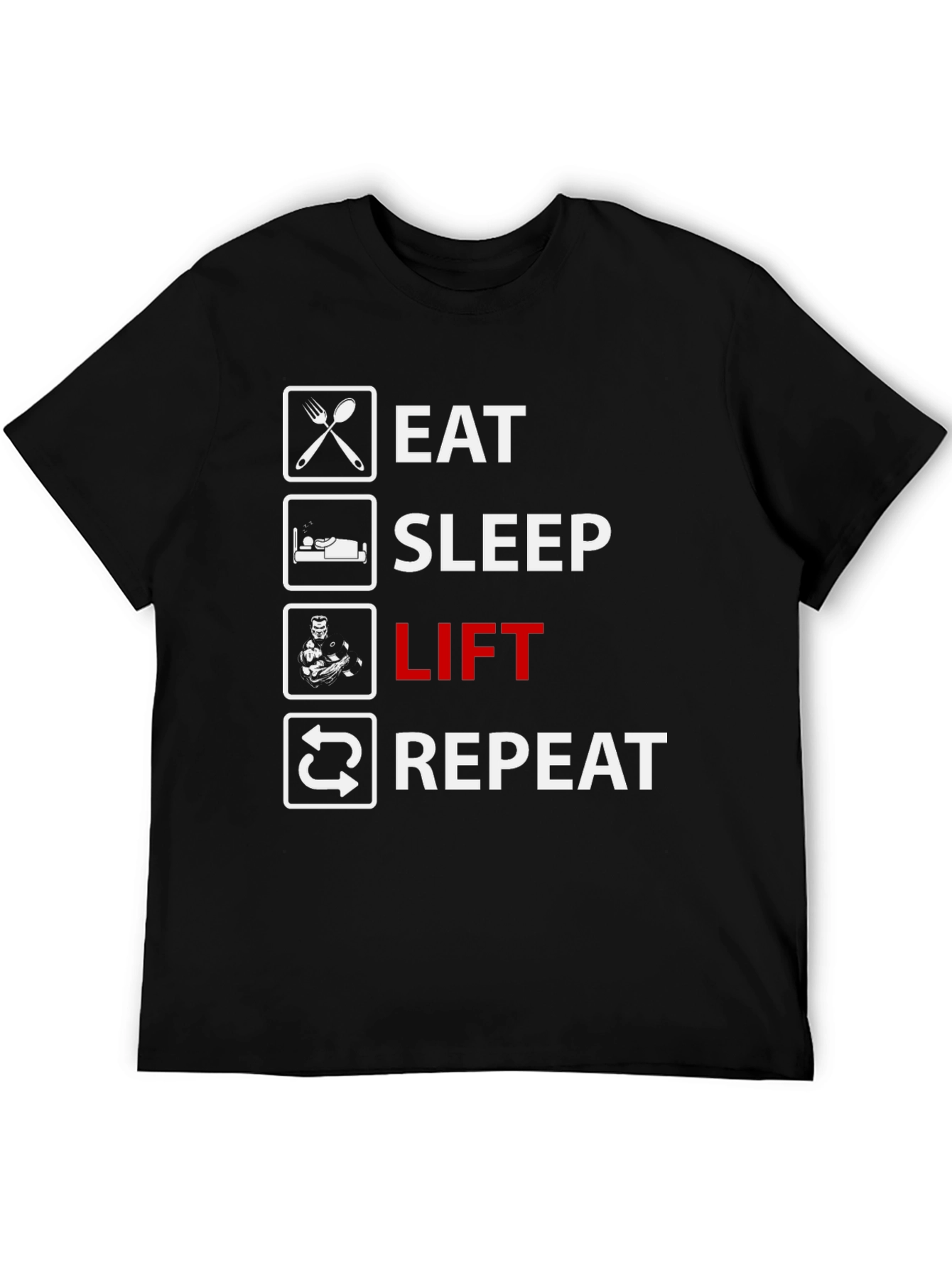 Eat Sleep Lift Repeat Graphic T-Shirt