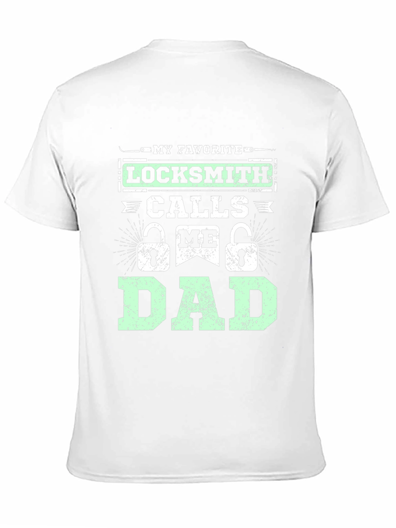 Locksmith Dad T-Shirt - Fathers Day Gift Idea