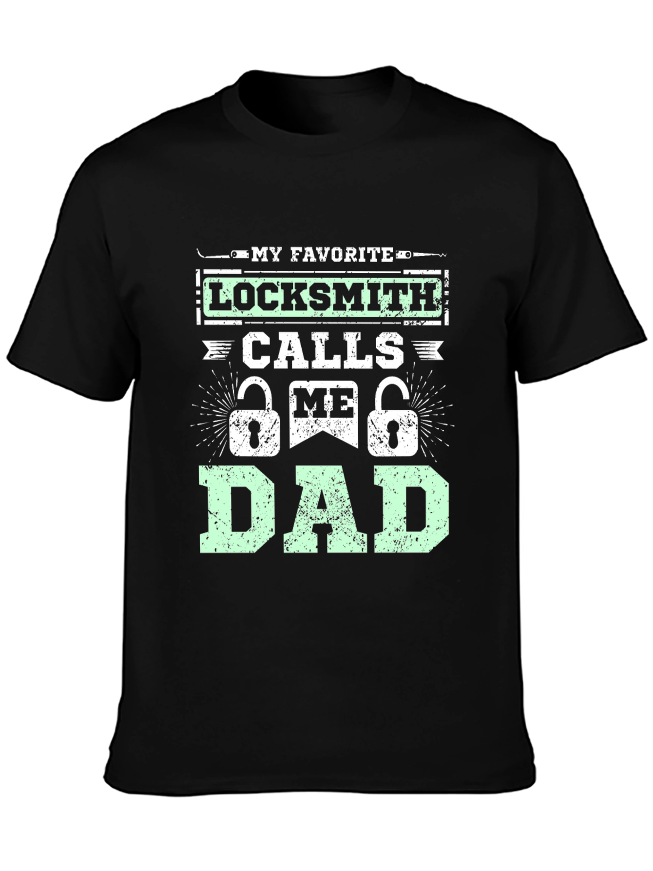Locksmith Dad T-Shirt - Fathers Day Gift Idea