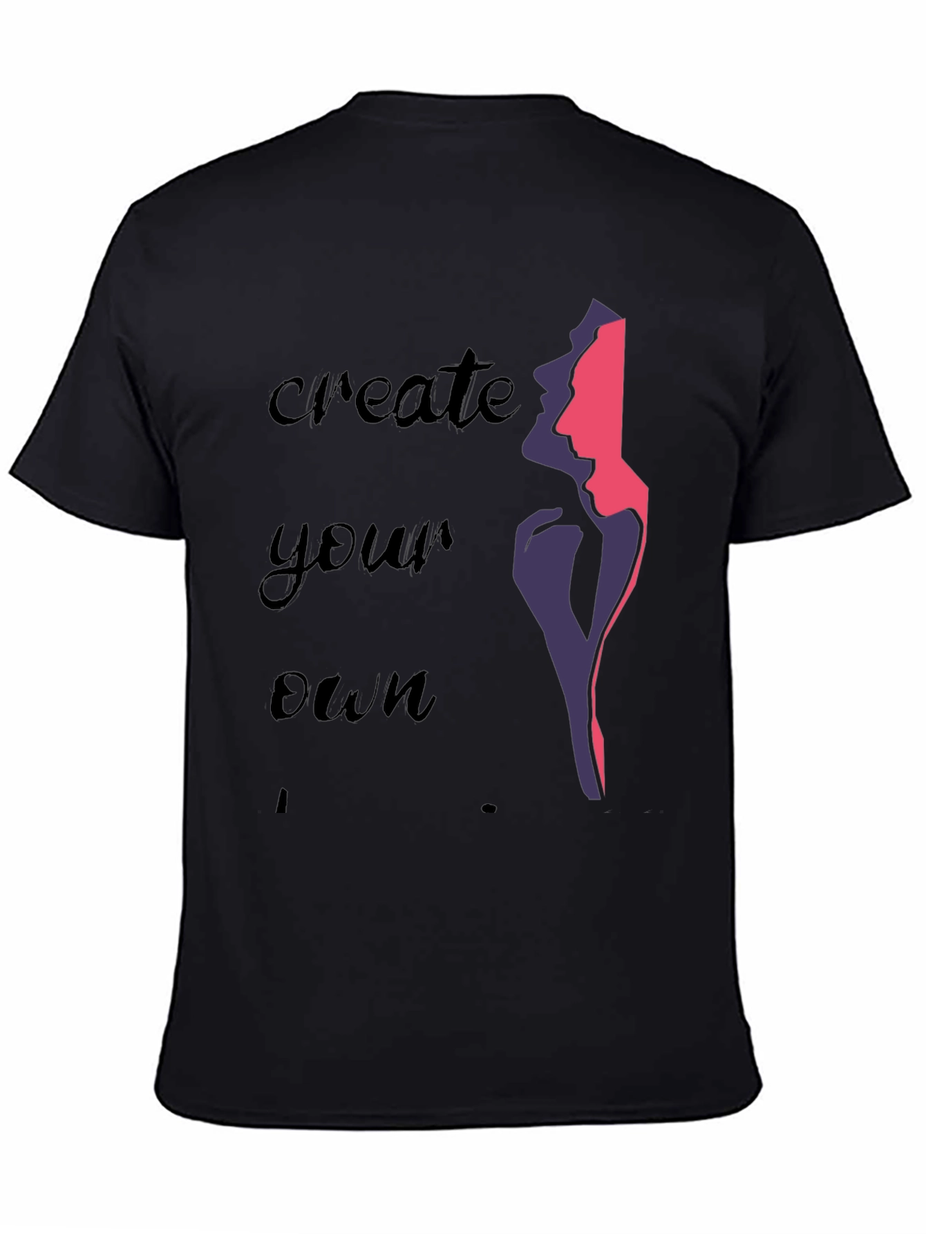 Create Your Own Graphic Tee - Stylish Black T-Shirt