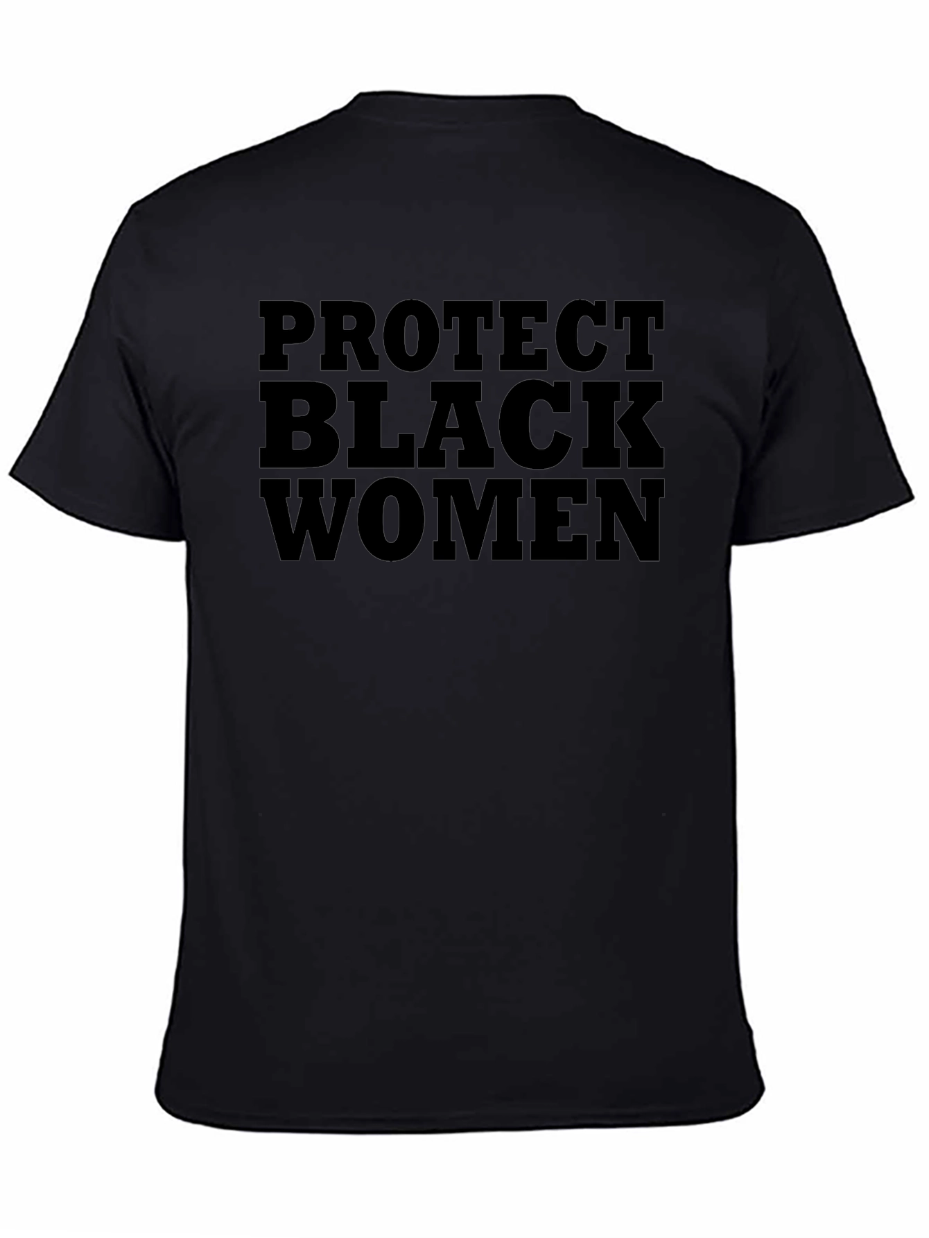 Protect Black Women Graphic Tee - Black