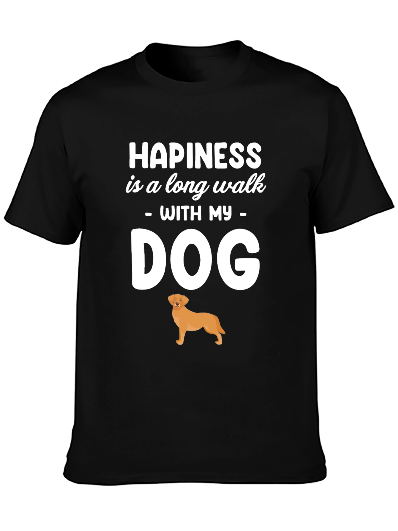 Happiness is a Long Walk With My Dog T-Shirt