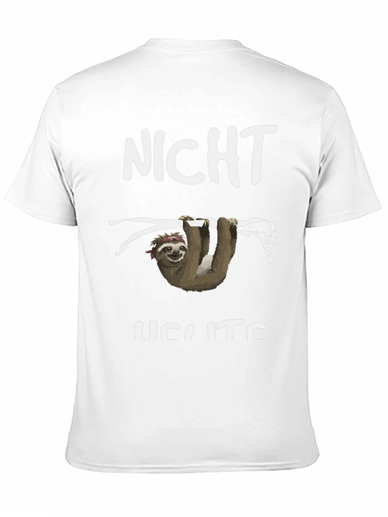 Funny Sloth T-Shirt - Not Heute