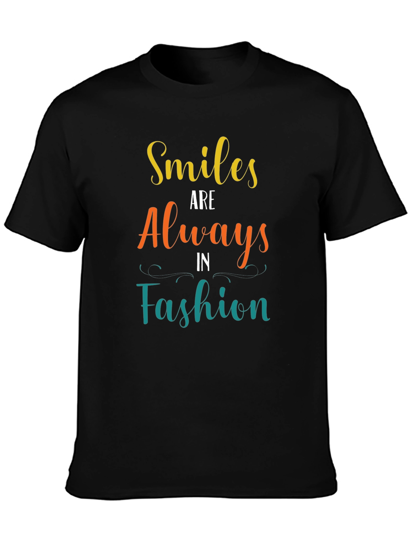 Smiles Are Always in Fashion T-Shirt