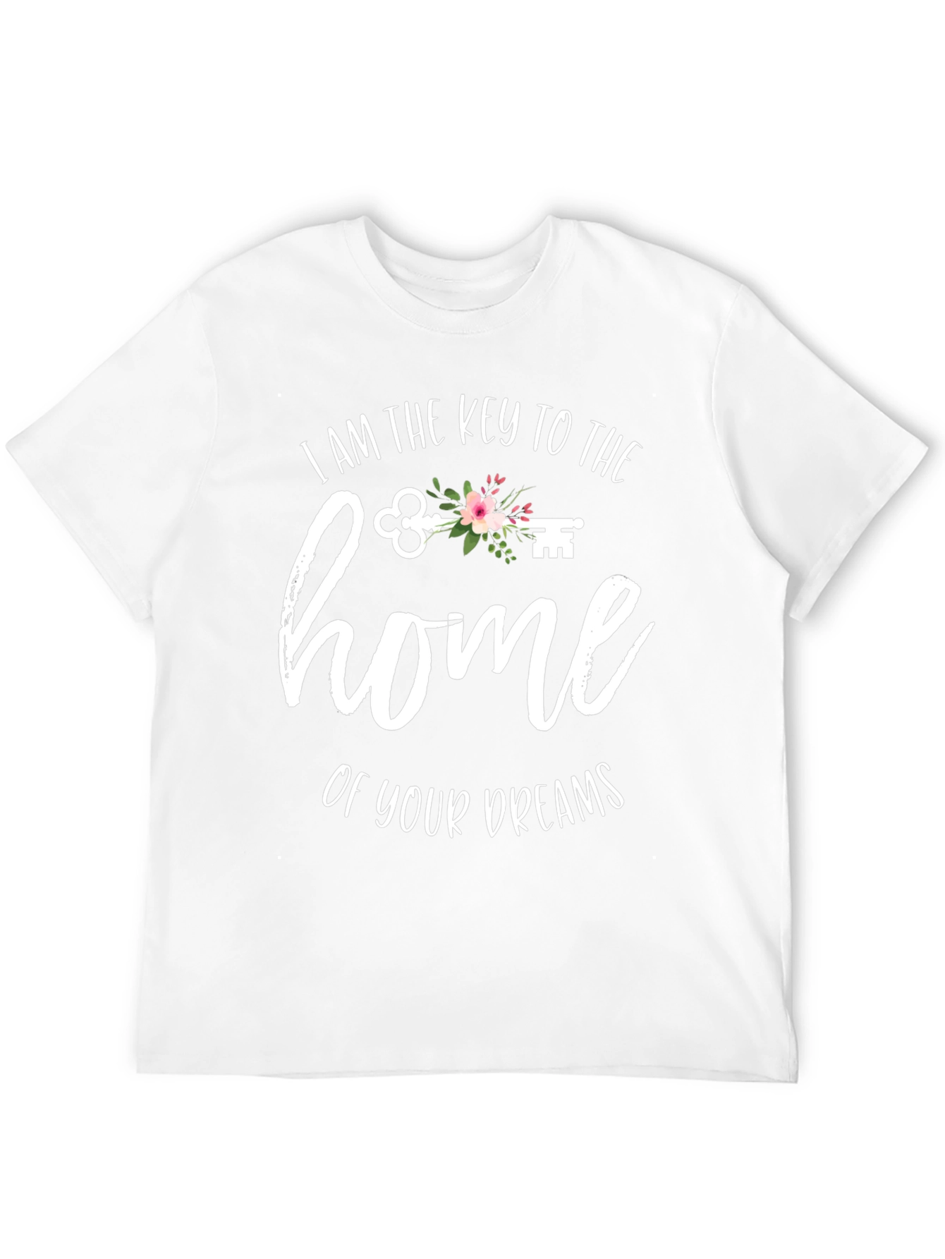 Key to the Home of Your Dreams Graphic Tee