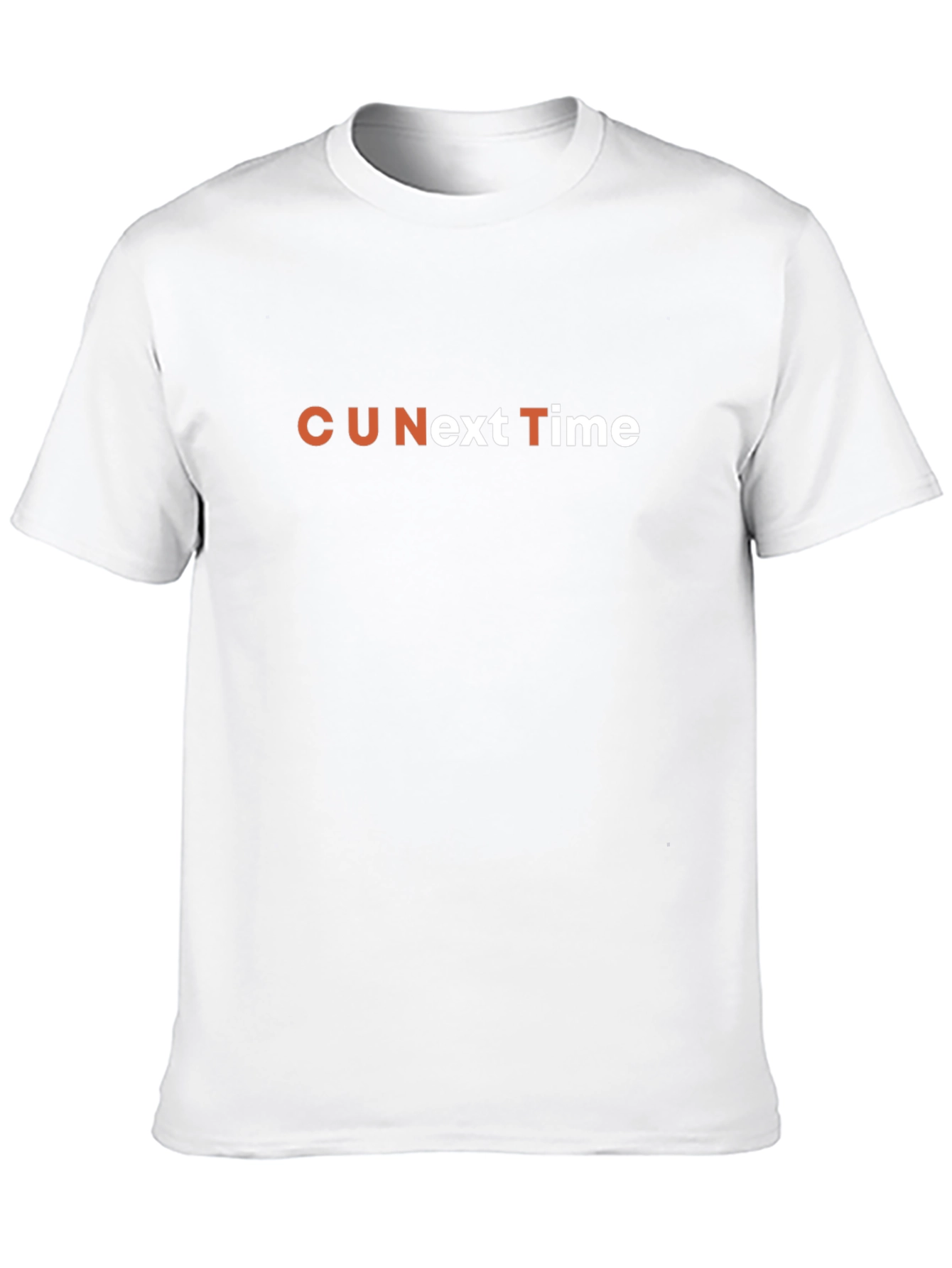 CU Next Time T-Shirt - Funny Sarcastic Graphic Tee