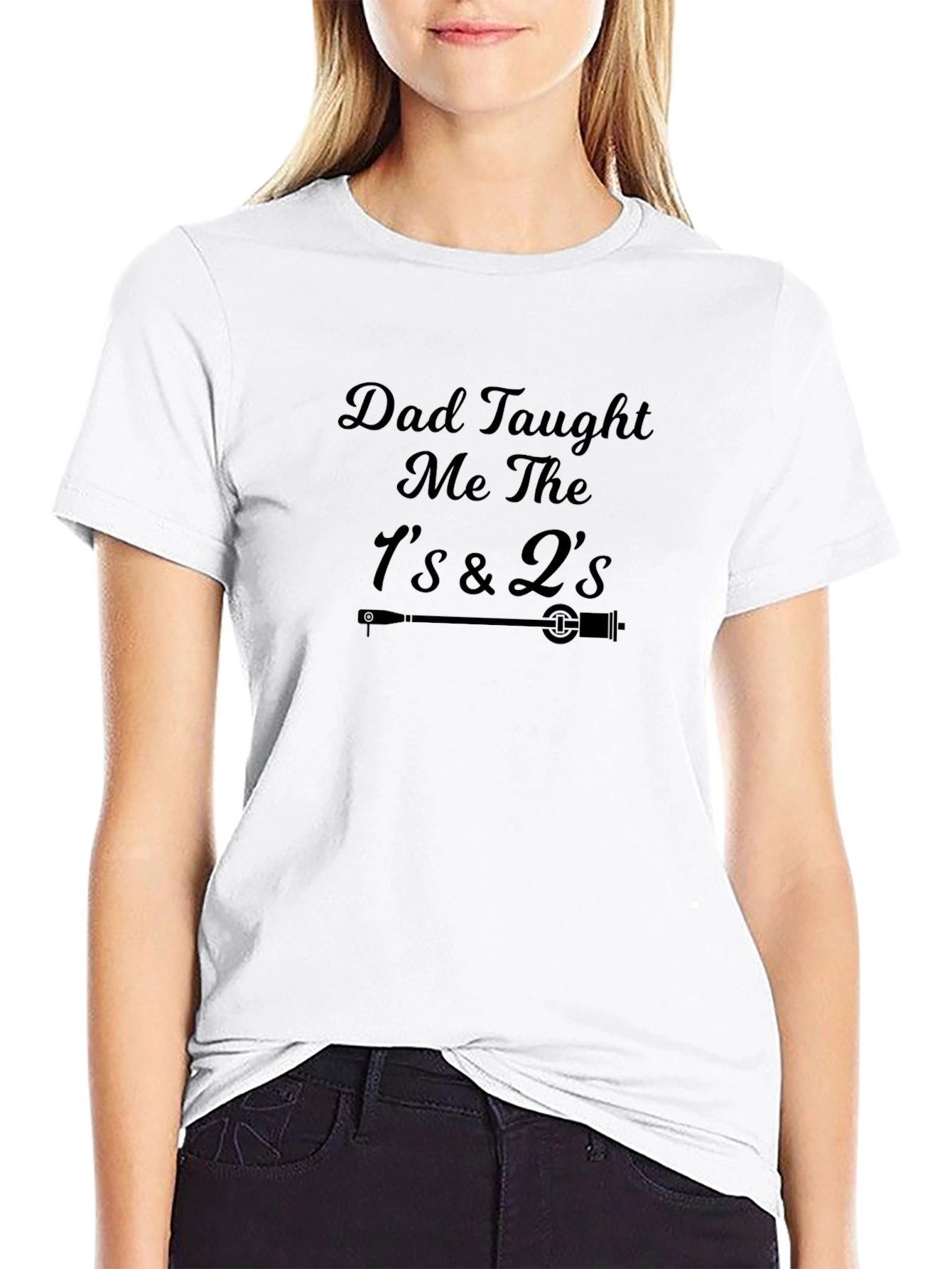 Dad Taught Me The 1s & 2s Black T-Shirt