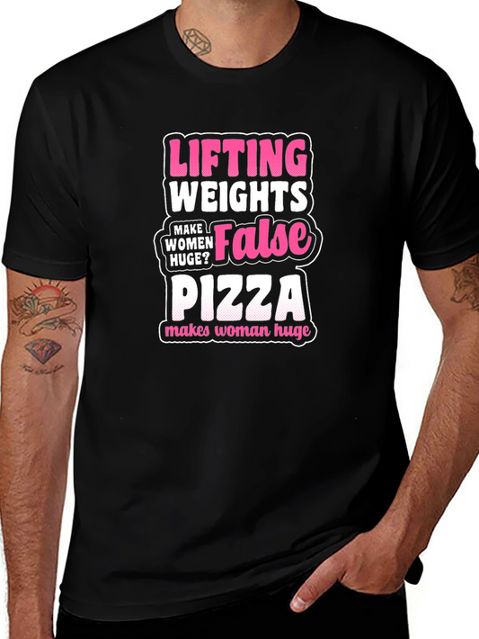 Funny Lifting Pizza T-Shirt - Makes Women Huge
