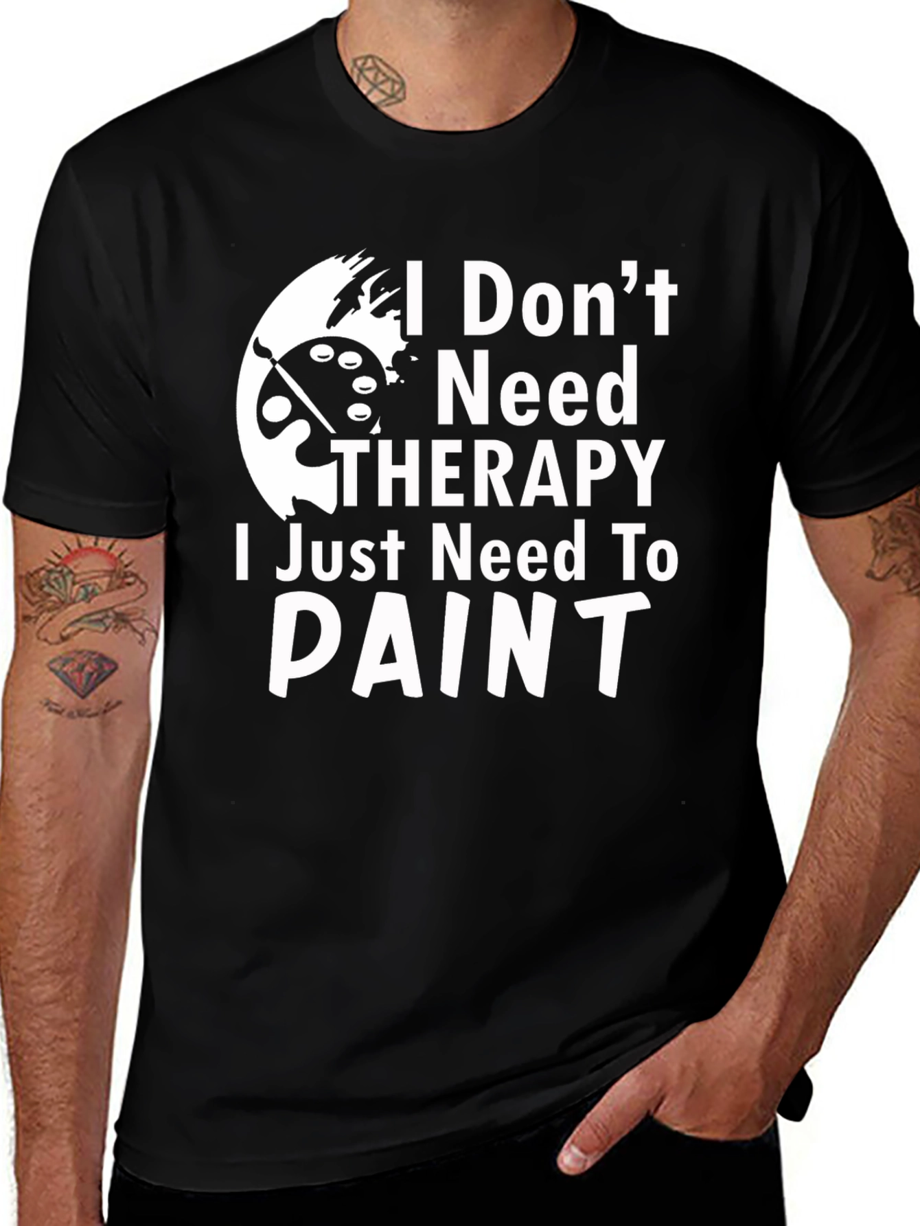 Painters Therapy Tee - I Dont Need Therapy T-Shirt