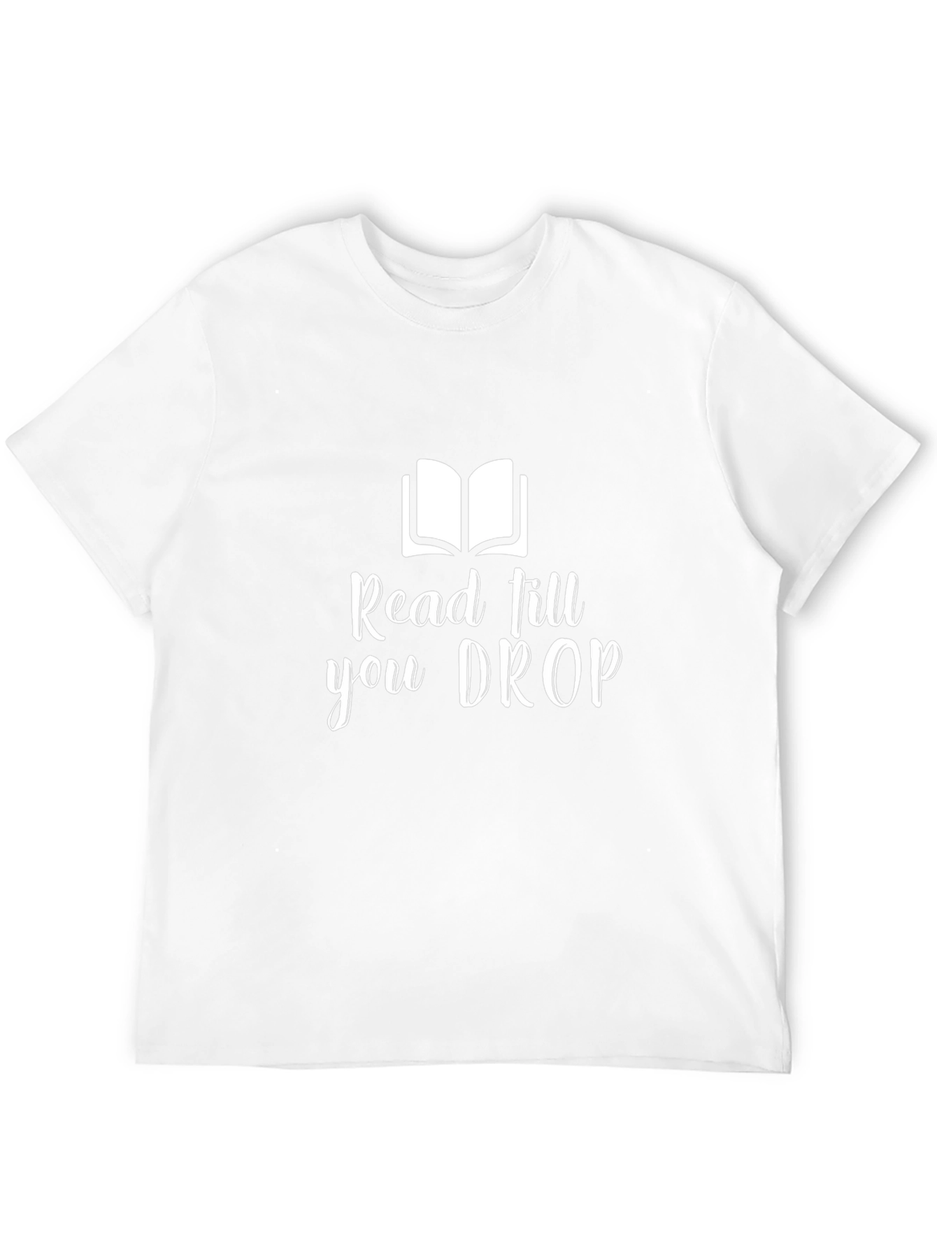 Read Till You Drop T-Shirt - Book Lover Tee