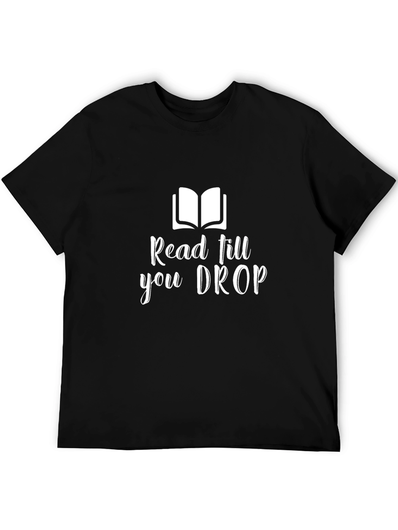Read Till You Drop T-Shirt - Book Lover Tee