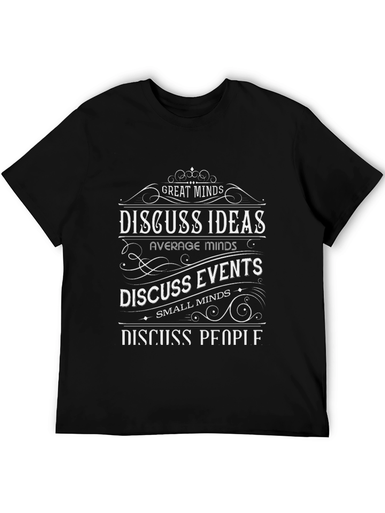Great Minds Discuss Ideas T-Shirt - Black