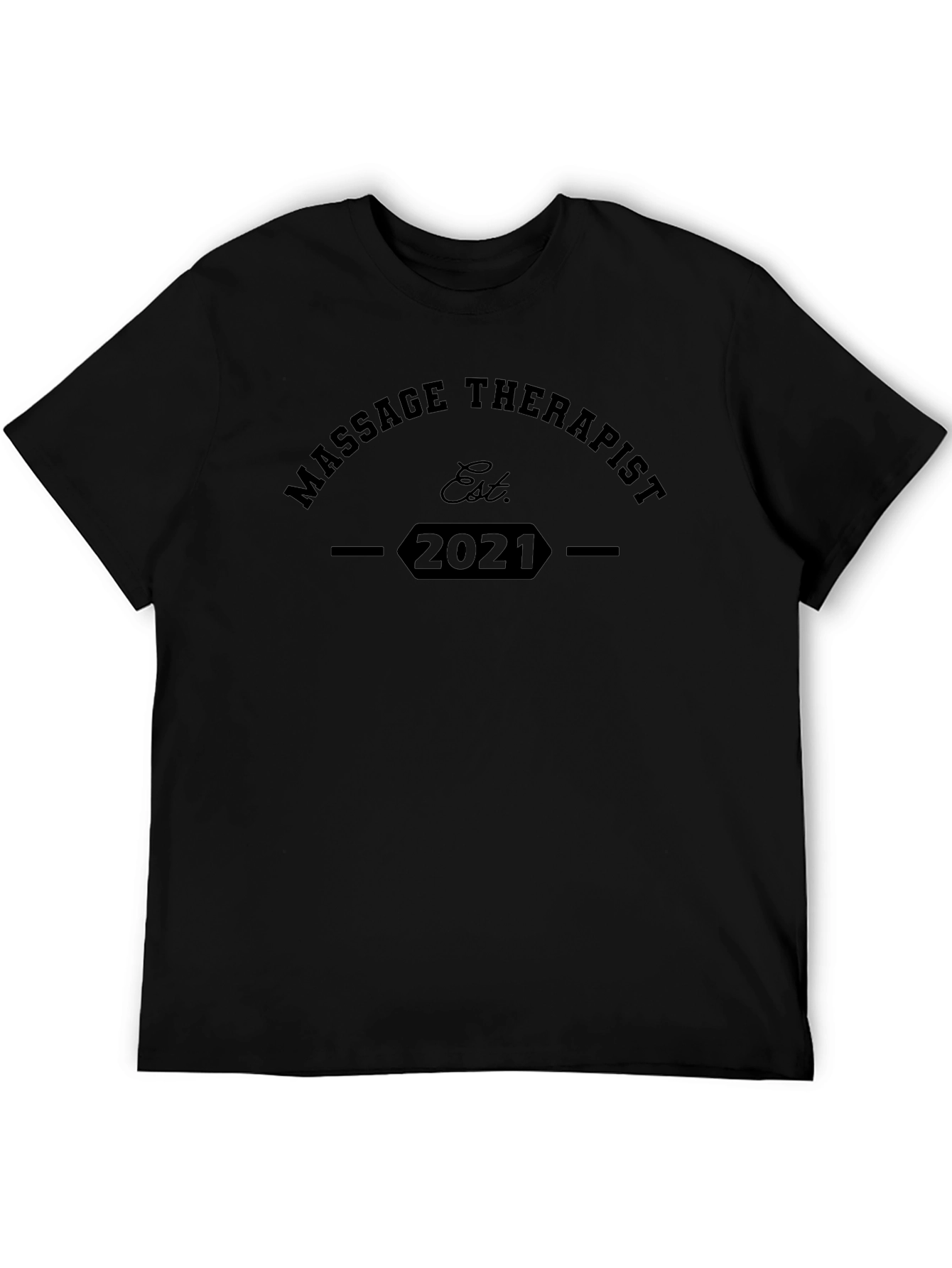 Massage Therapist Est. 2021 Black T-Shirt