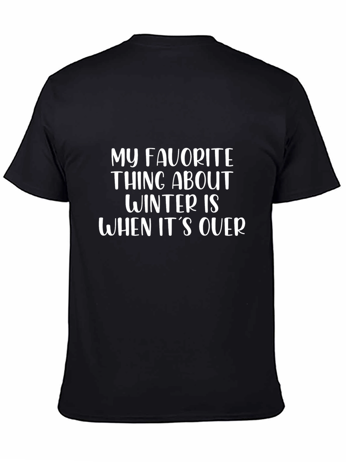 Funny Winter Over T-Shirt - Humorous Sarcastic Tee
