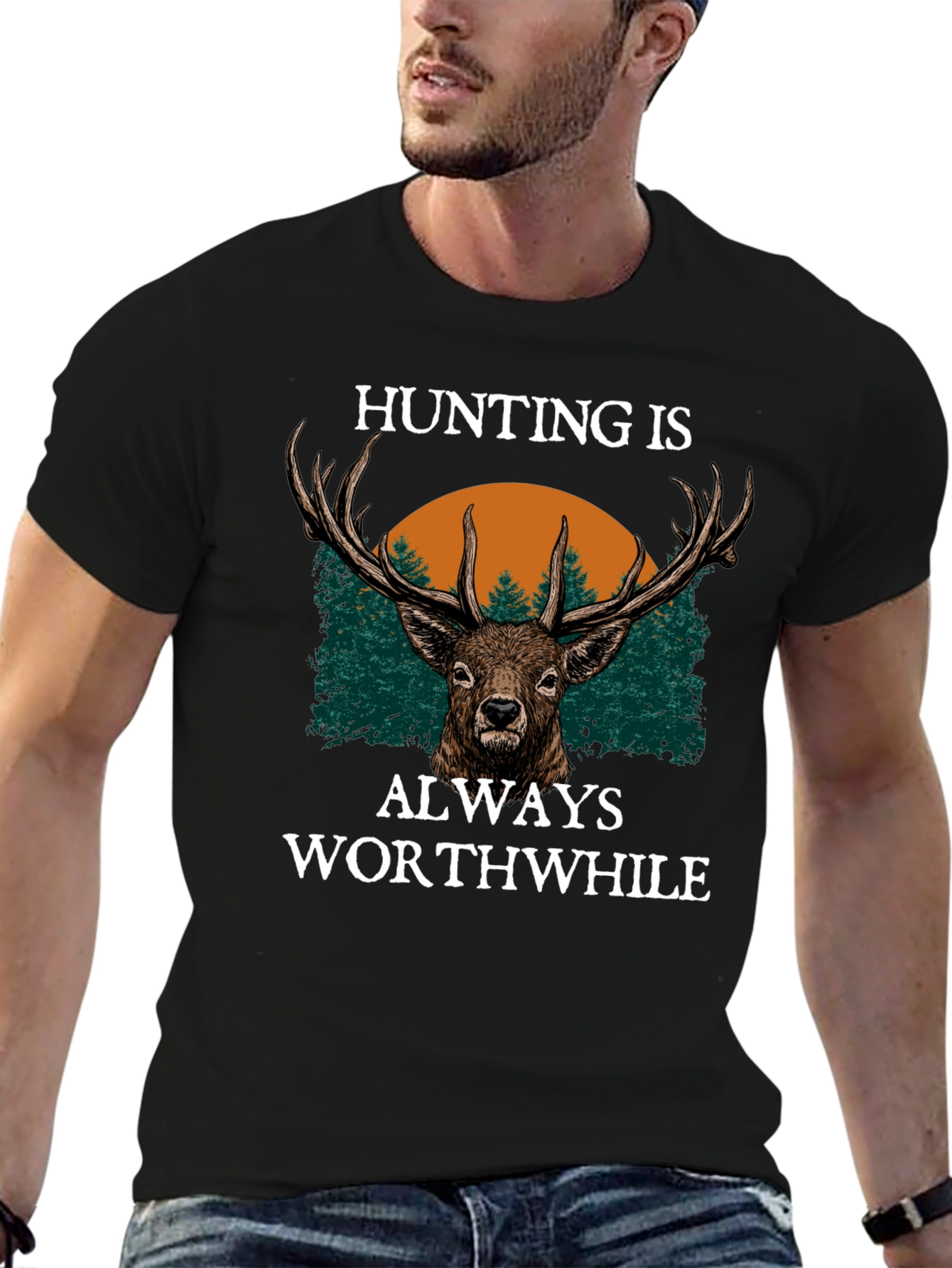 Hunting is Always Worthwhile Graphic Tee